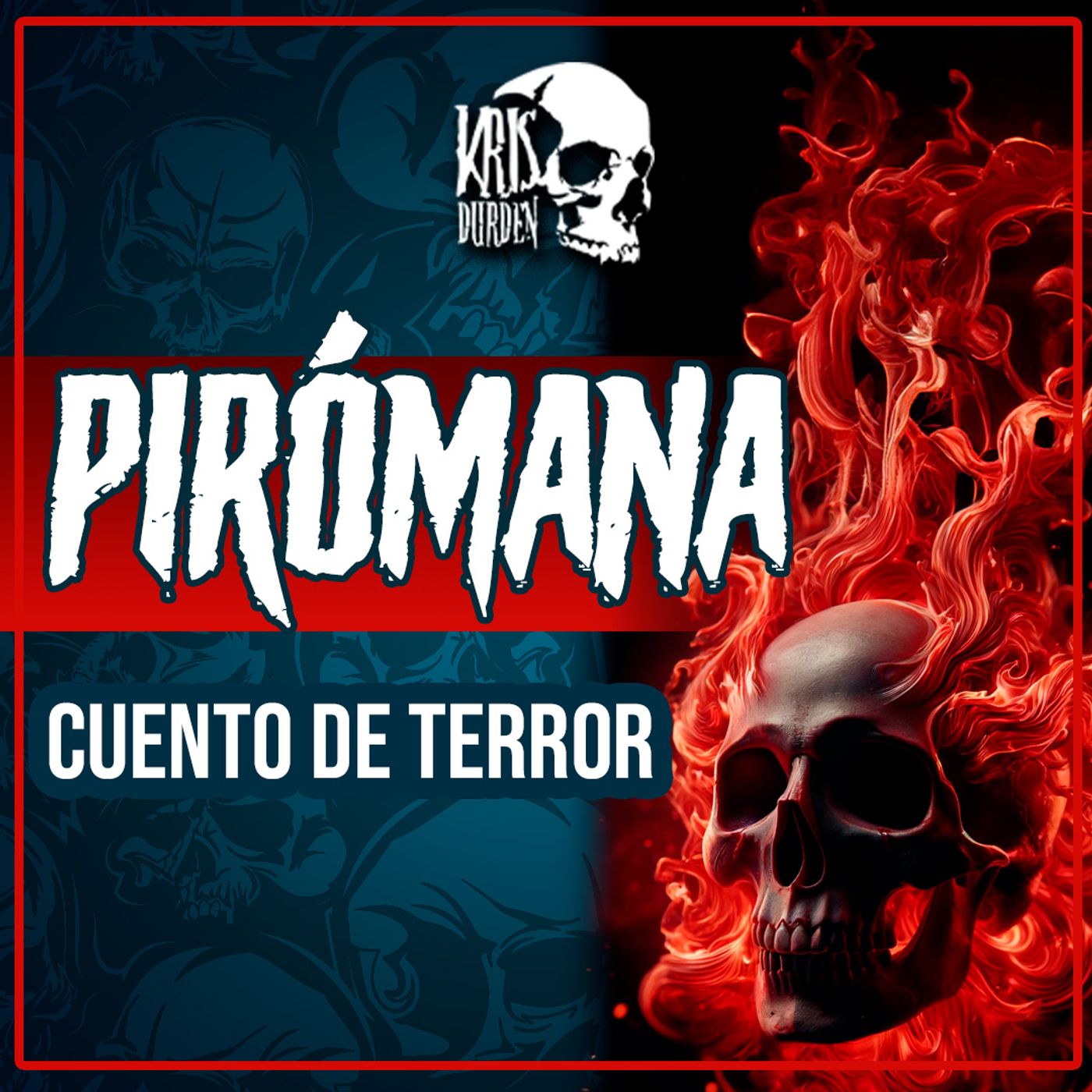 Cuentos de Terror con Kris Durden