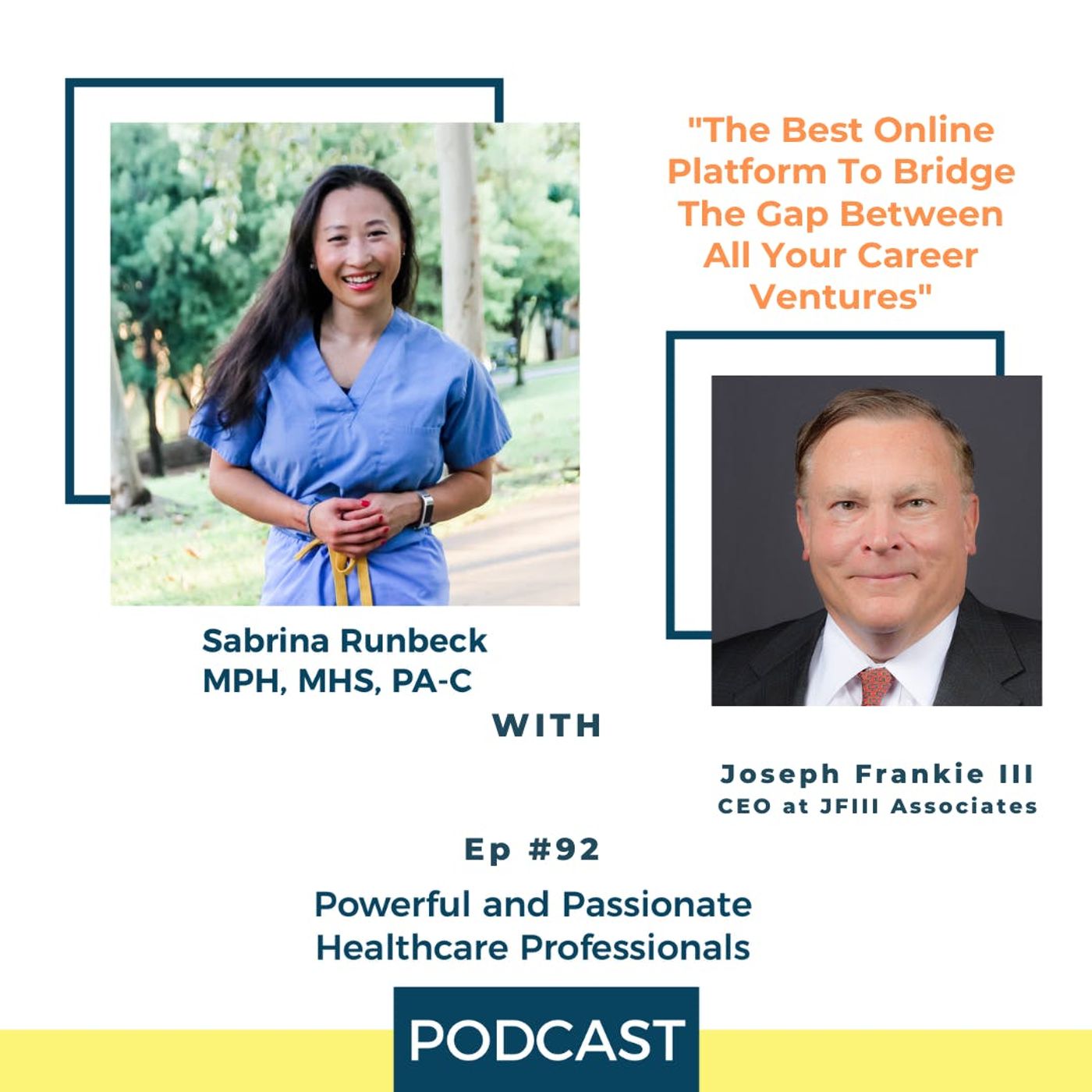 Ep 92 - The Best Online Platform To Bridge The Gap Between All Your Career Ventures with Joseph Frankie III
