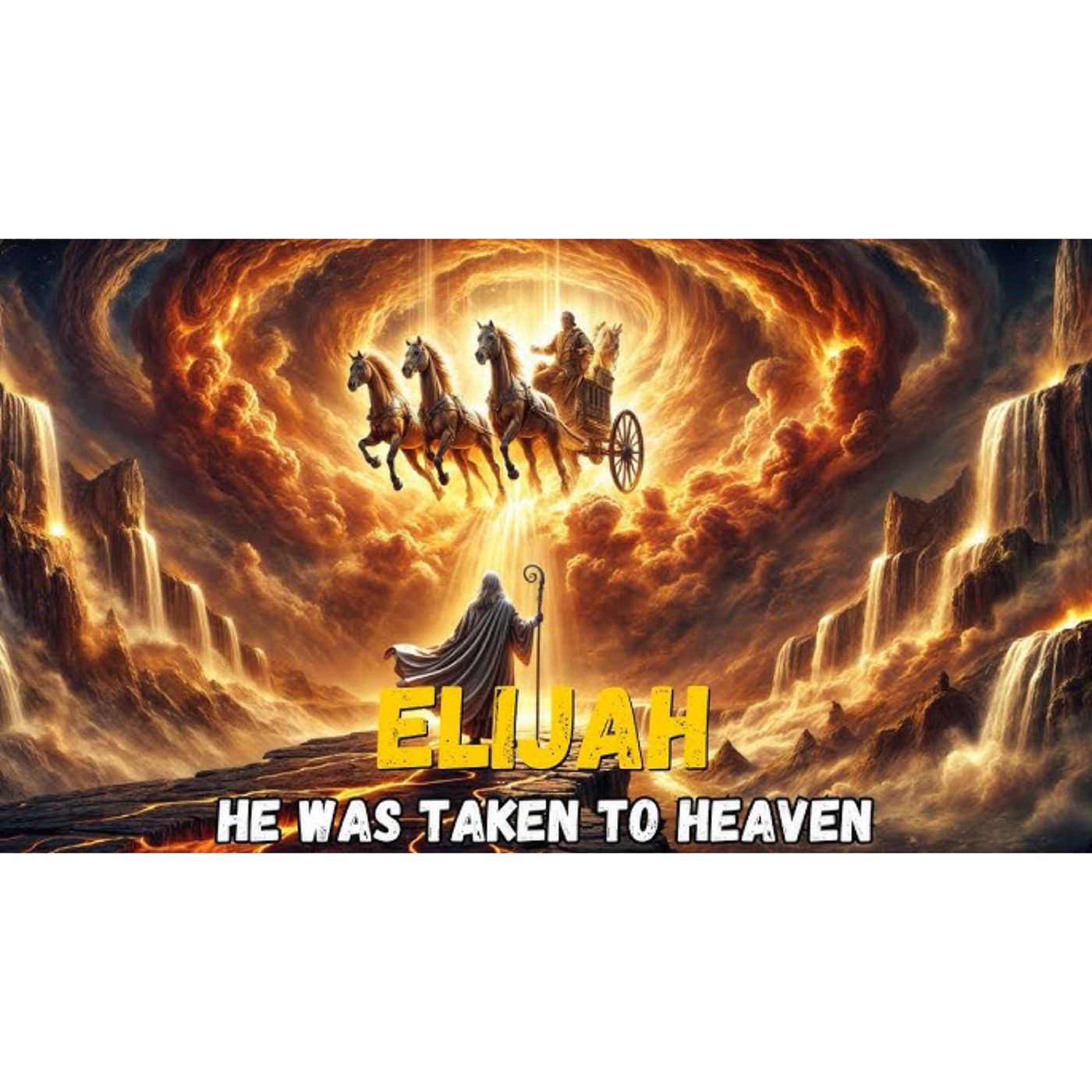 The Story of the Prophet Elijah – The Man Who Was Taken to Heaven by a Chariot of Fire episode artwork