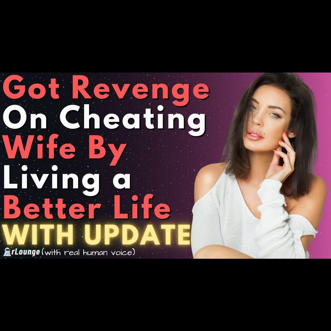 Got Revenge On My Cheating Wife Living a Better Life episode artwork