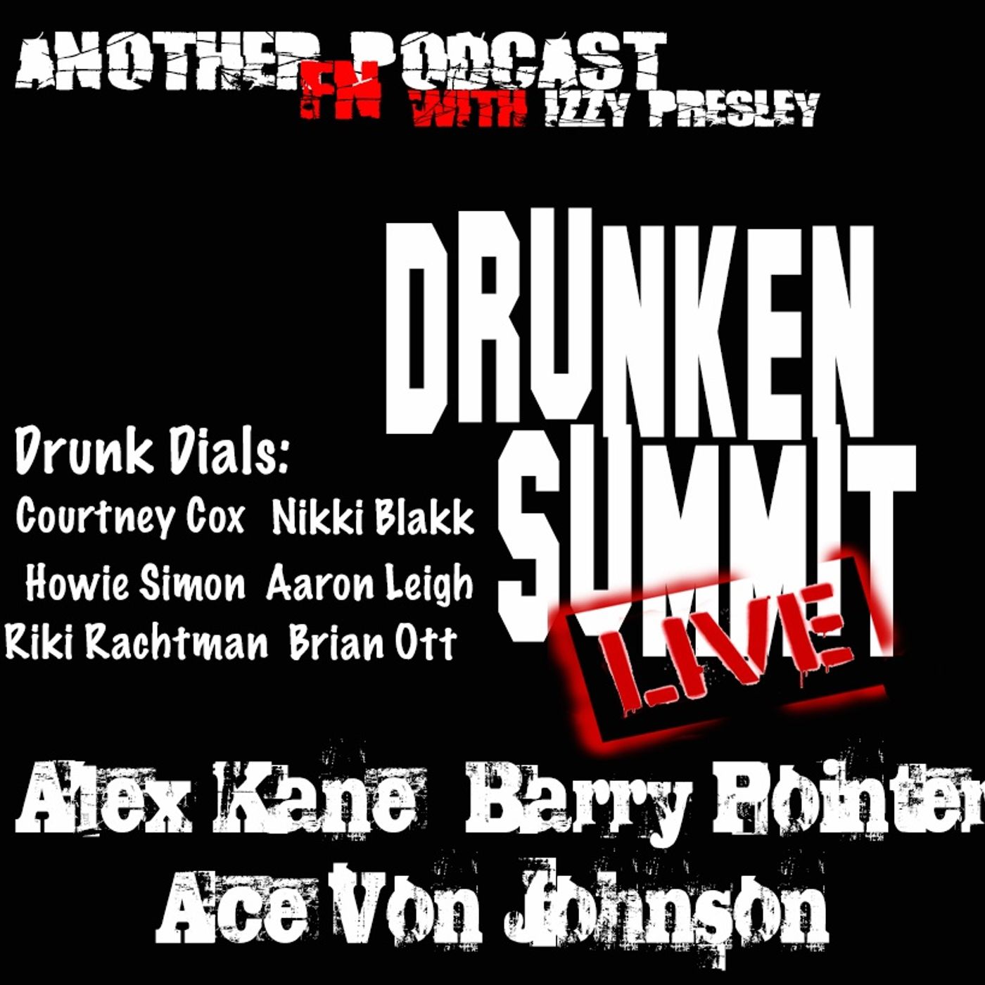 Drunken Summit LIve