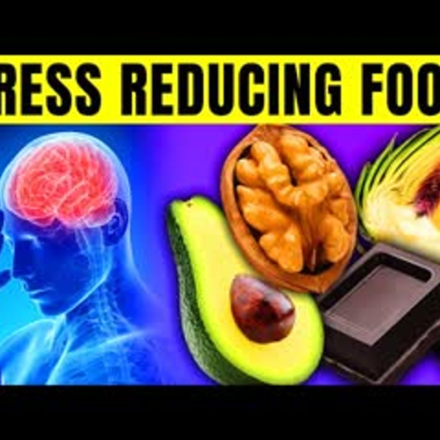 10 Foods That Will Reduce Your Stress episode artwork