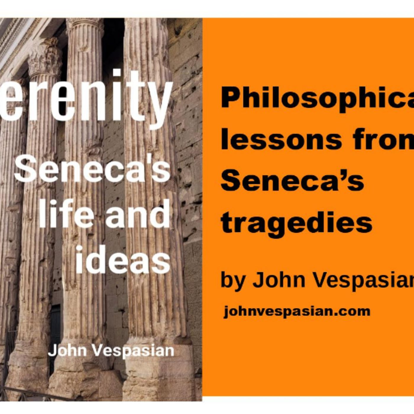 Philosophical lessons from Seneca’s tragedies episode artwork