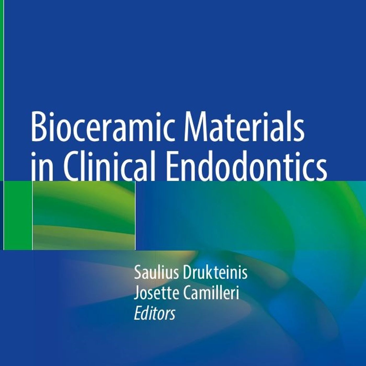 Bioceramic Materials in Clinical  Endodontics