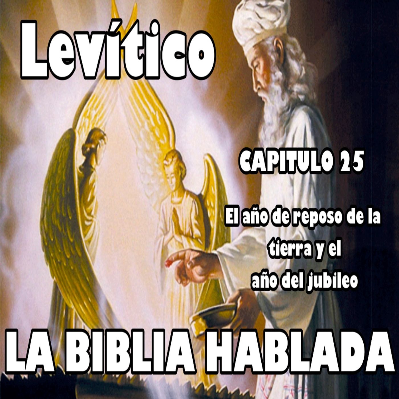 Levítico Capitulo 25.El año de reposo de la tierra y el año del jubileo episode artwork