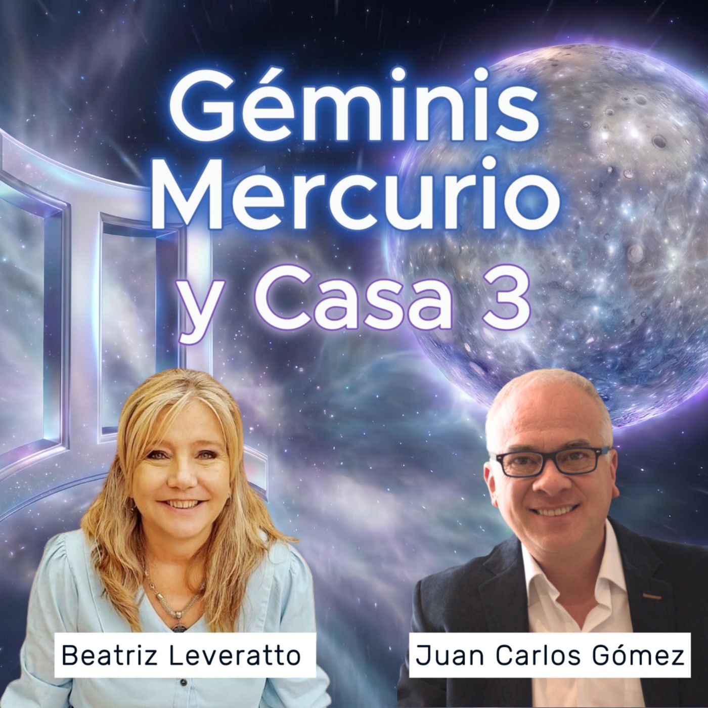 Géminis, Mercurio y Casa 3: El Poder de tu Mente episode artwork