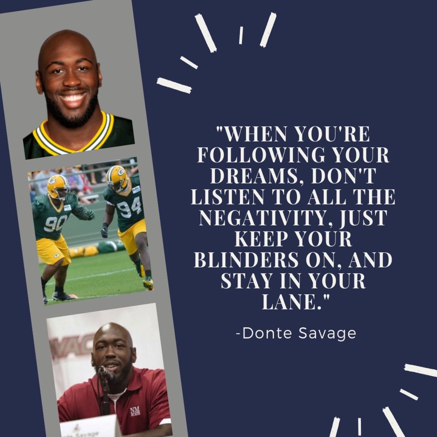 S02 E08: Donte Savage Talks About NFL Career & Being An Entrepreneur