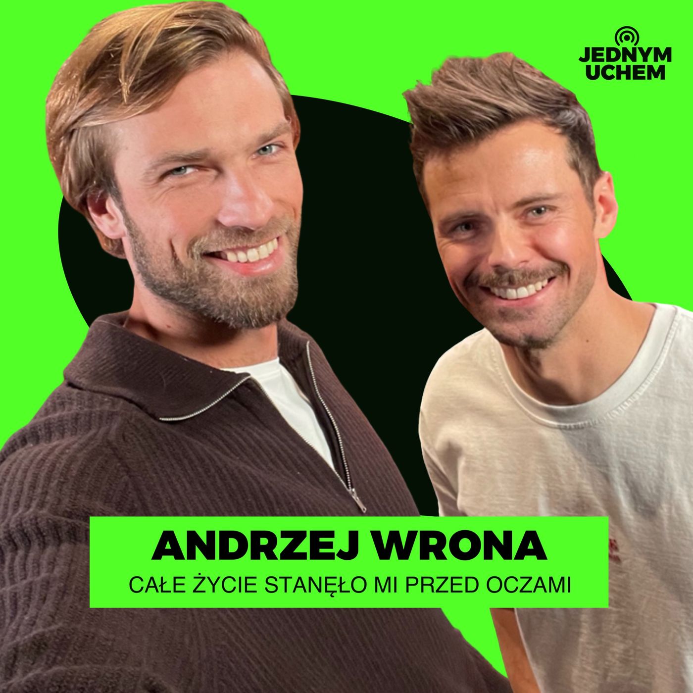 Andrzej Wrona | Całe życie stanęło mi przed oczami