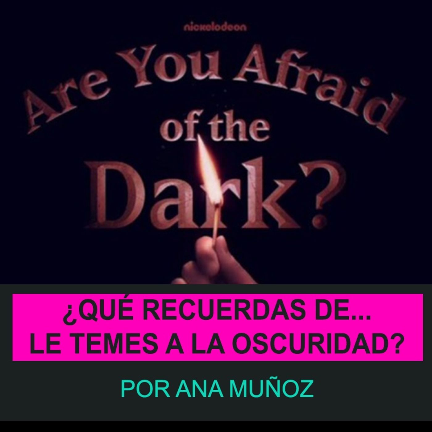 ⏮️ Rewind Now Music Radio presenta: ¿Le temes a la obscuridad? con Ana Muñoz