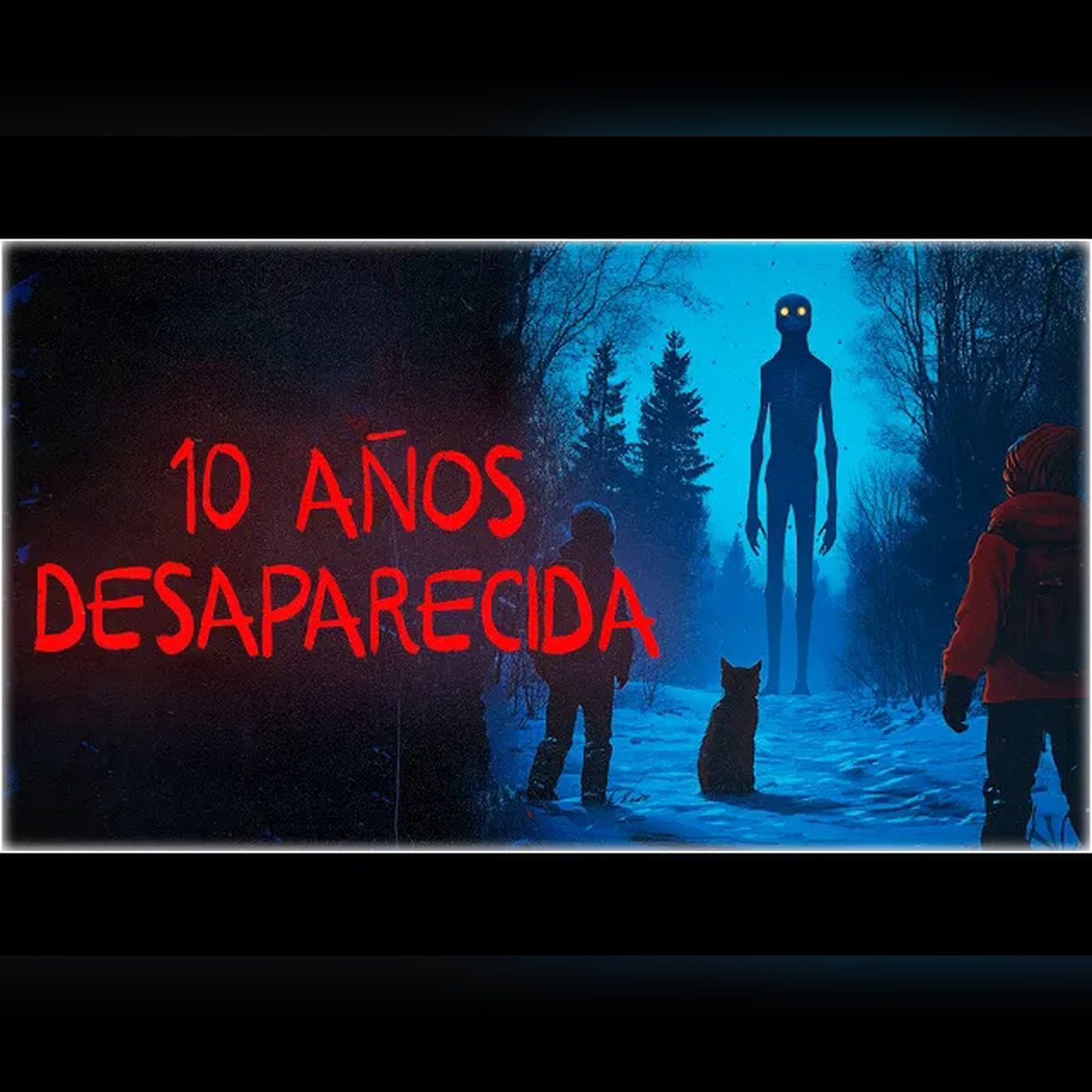 Entré al bosque ayer… volví 10 años después |Creepypasta|Reddit Terror Español episode artwork
