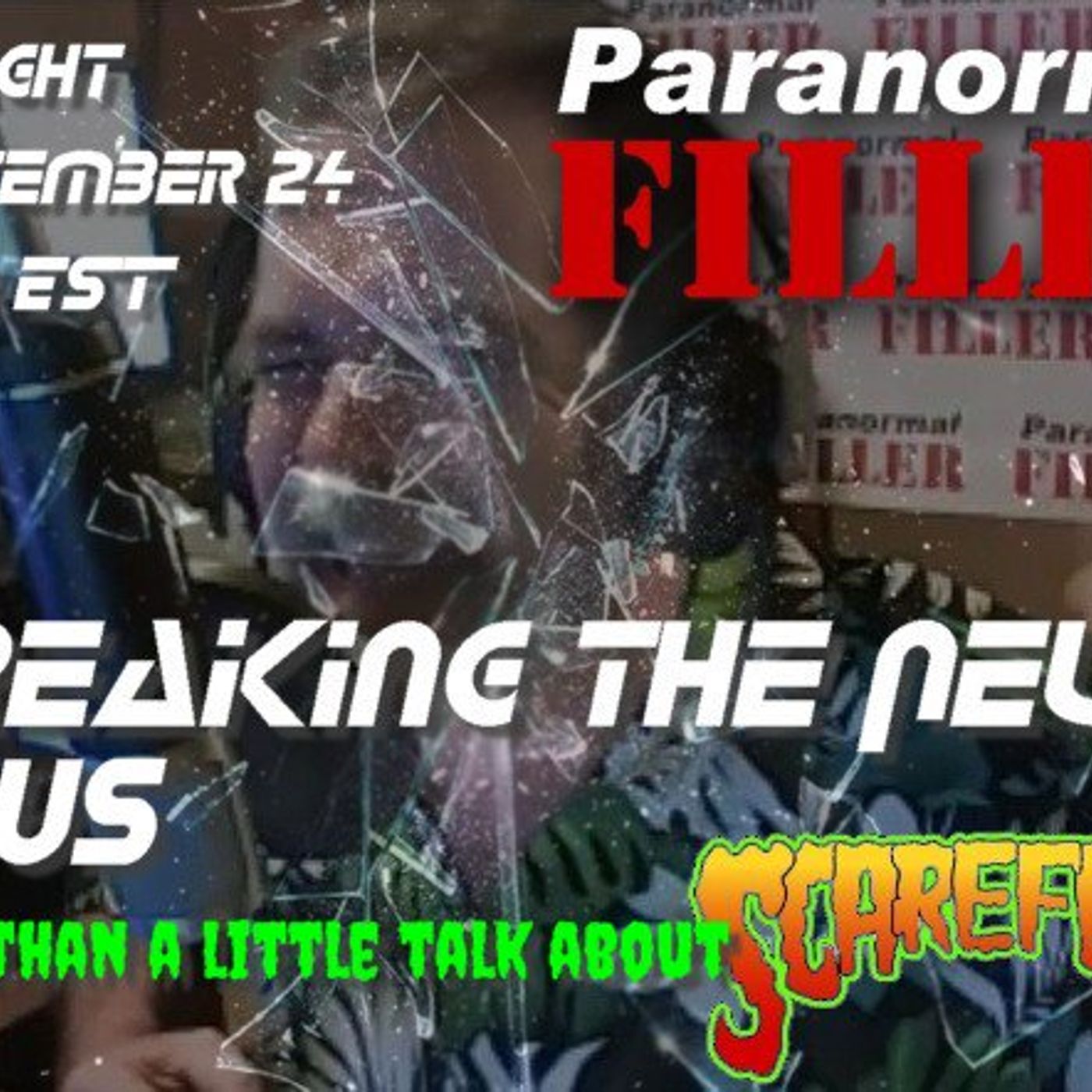 The Original Paranormal Filler