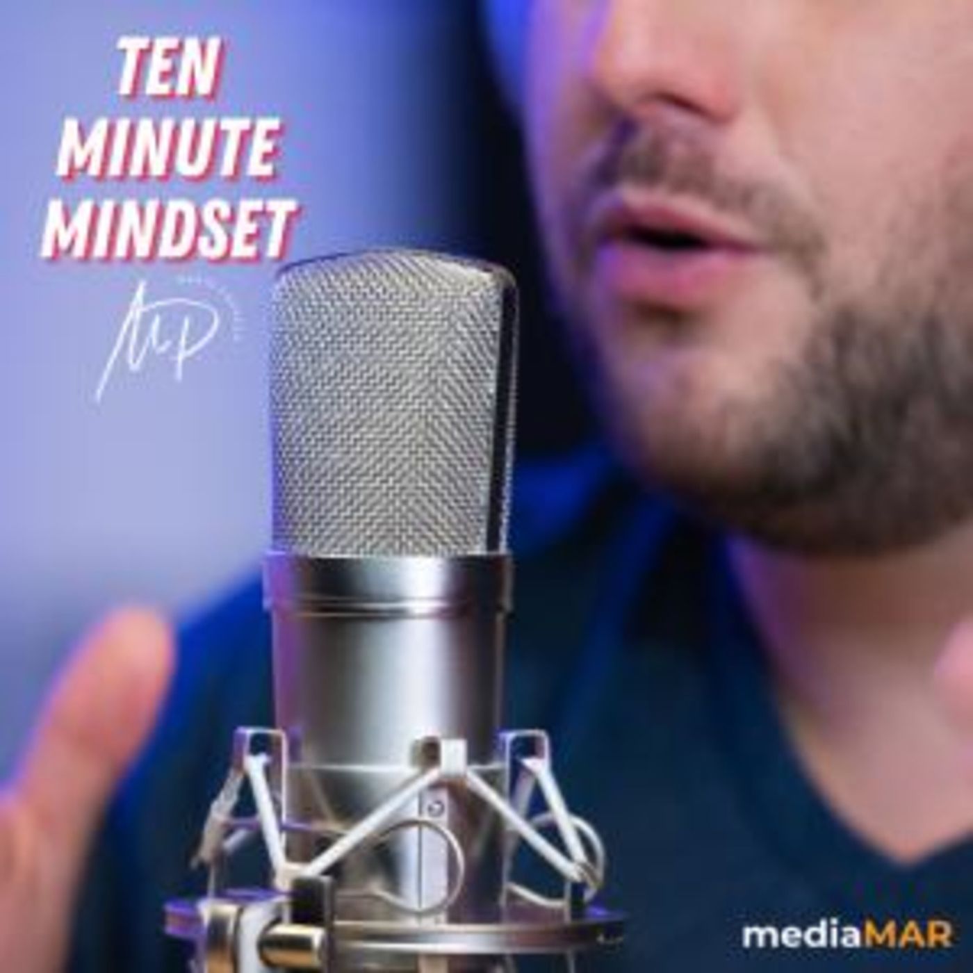 10 Minute Mindset