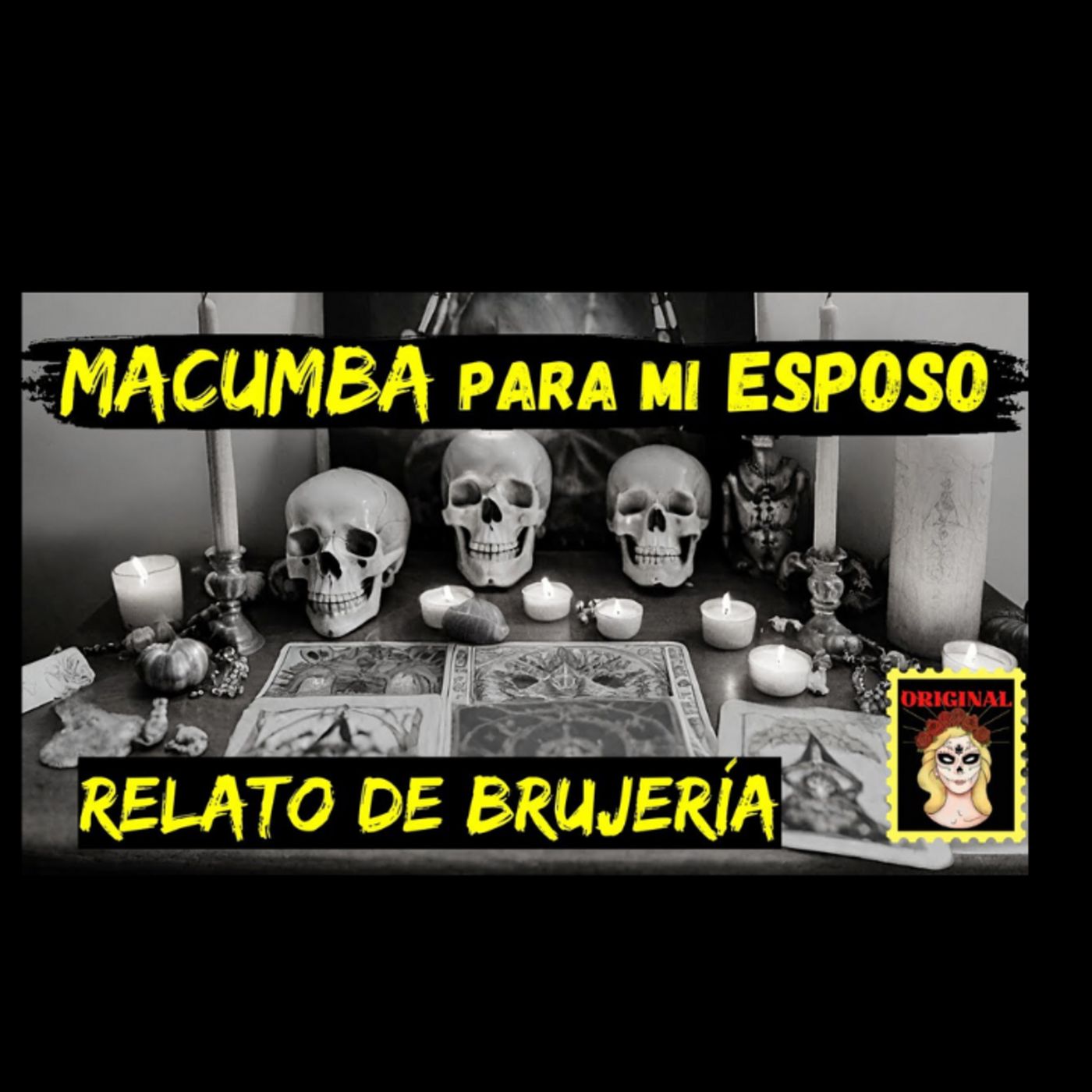 👉Macumba para mi Esposo. Relato de Brujería. (Viviendo con el miedo) episode artwork