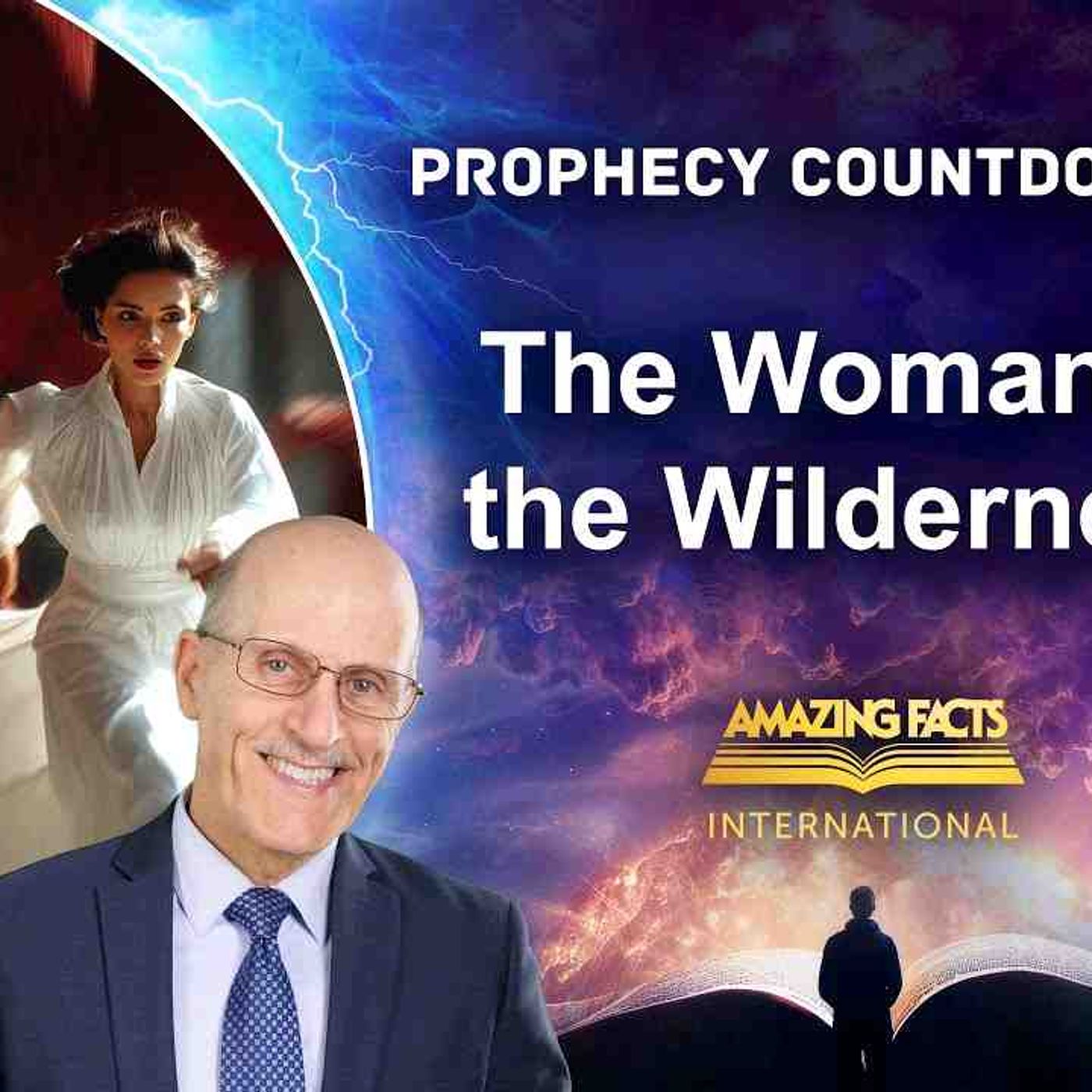 Prophecy Countdown _ The Woman in the Wilderness _ Doug Batchelor) episode artwork