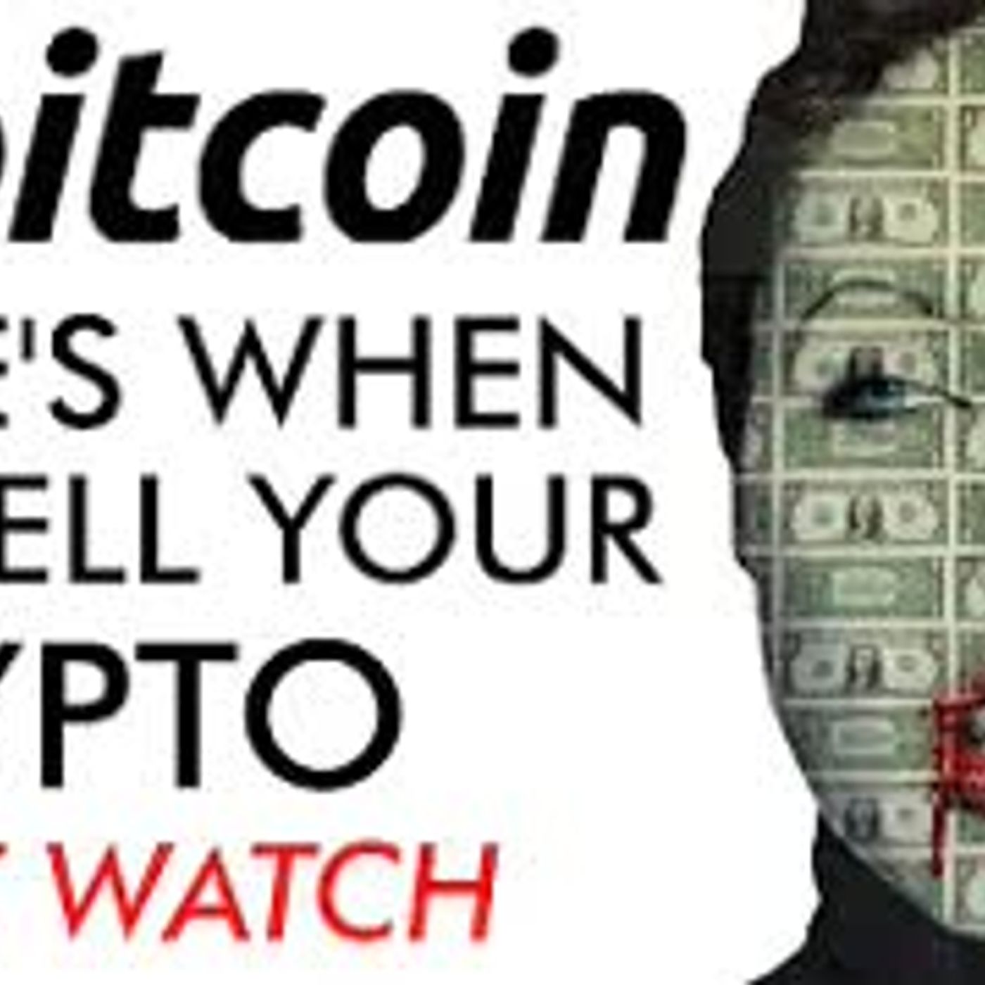 cover of episode Here's When to Sell Your Bitcoin [must watch]