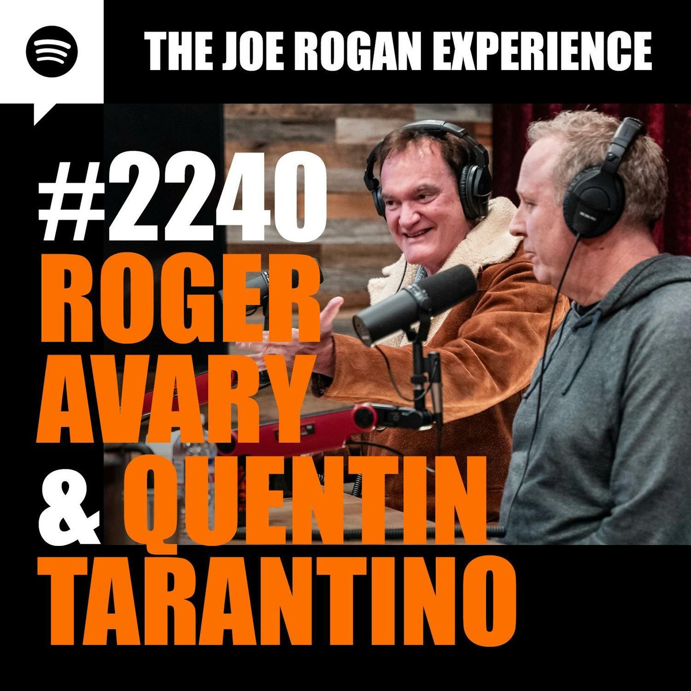 Joe Rogan Experience _2240 - Roger Avary _ Quentin Tarantino(M4A_128K) episode artwork