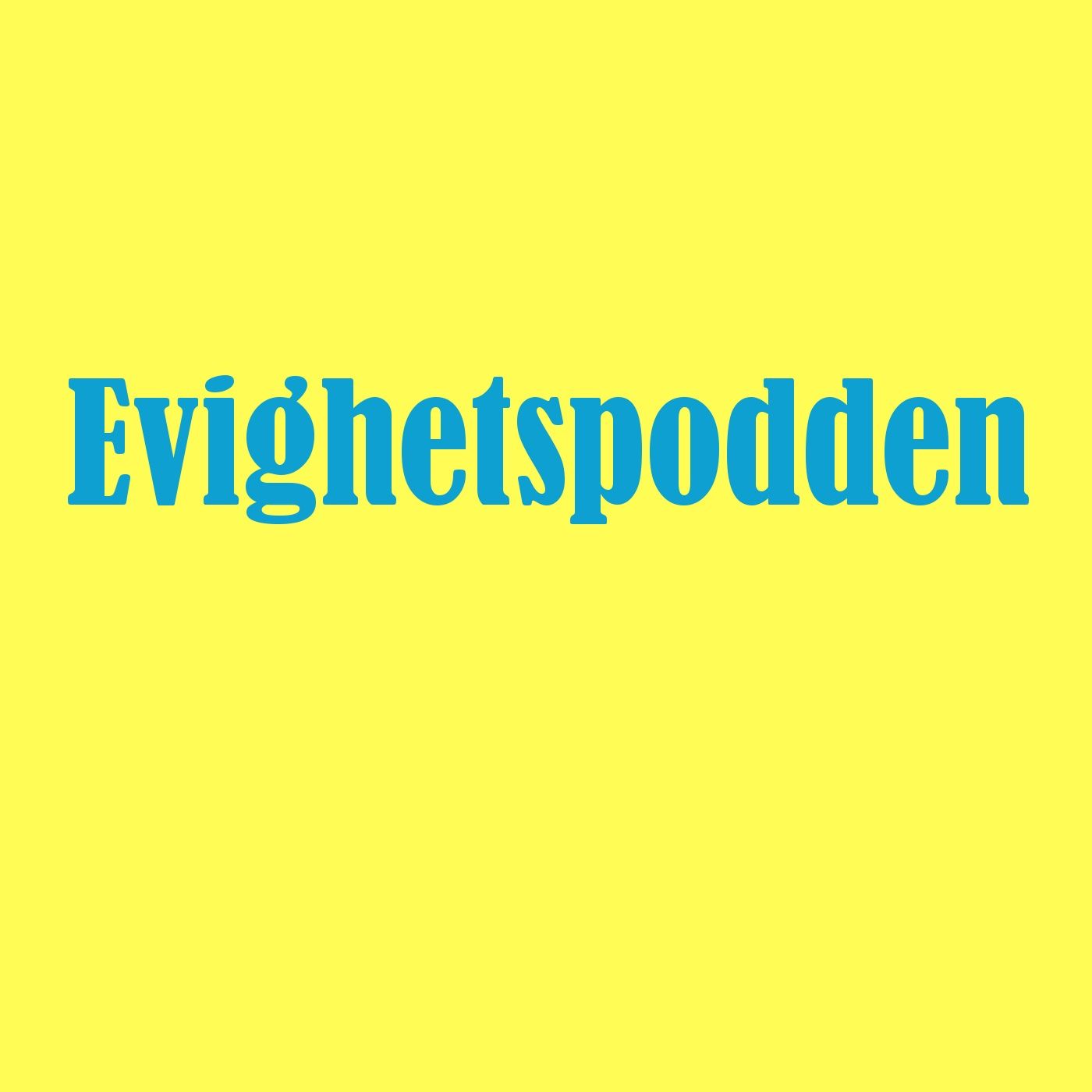 Evighetspodden
