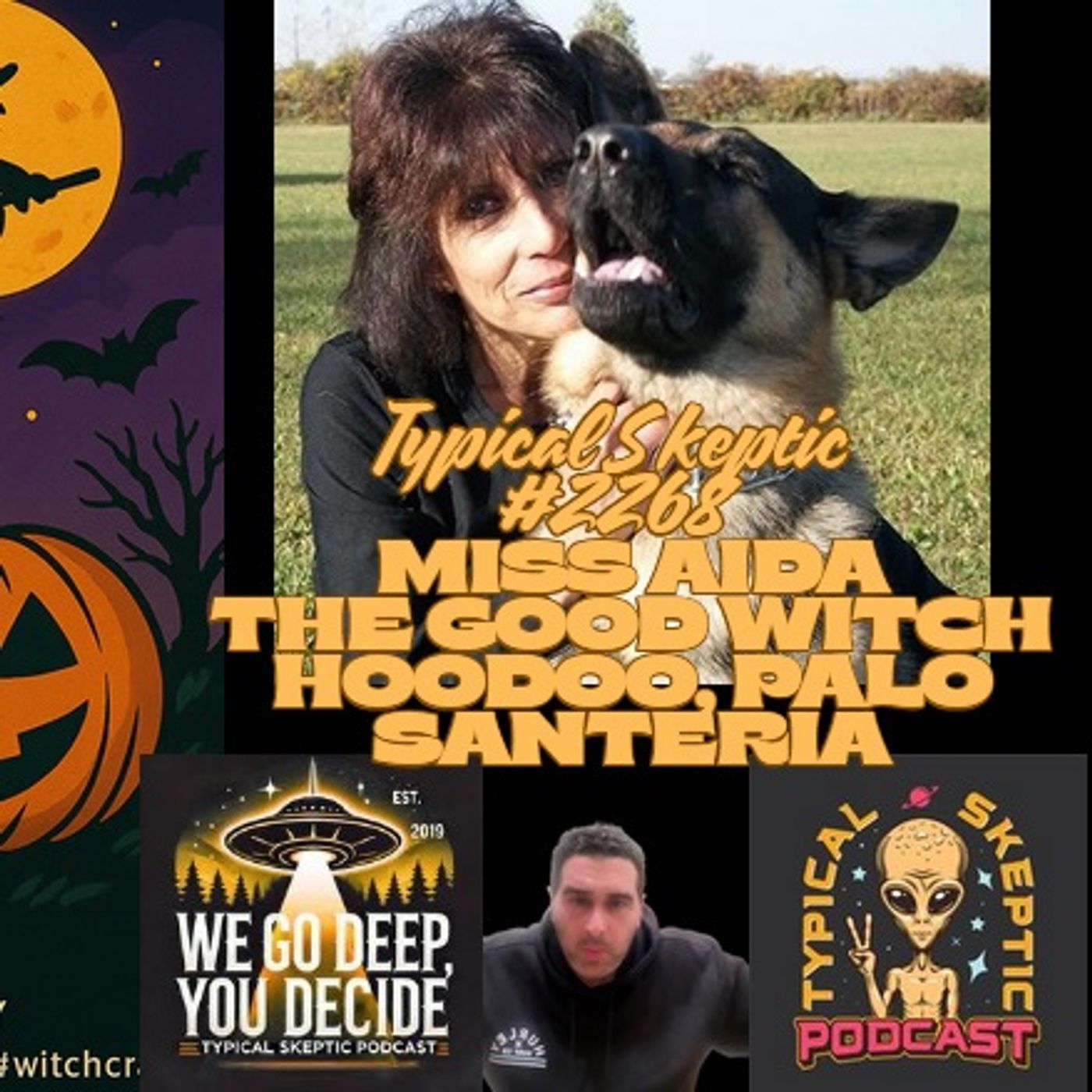 👻 Samhain Special with Miss Aida – The Good Witch Returns - Palo, Santeria, Hoodoo - TSP # 2268 👻 Samhain Special with Miss Aida – The Good Witch Returns - Palo, Santeria, Hoodoo - TSP # 2268