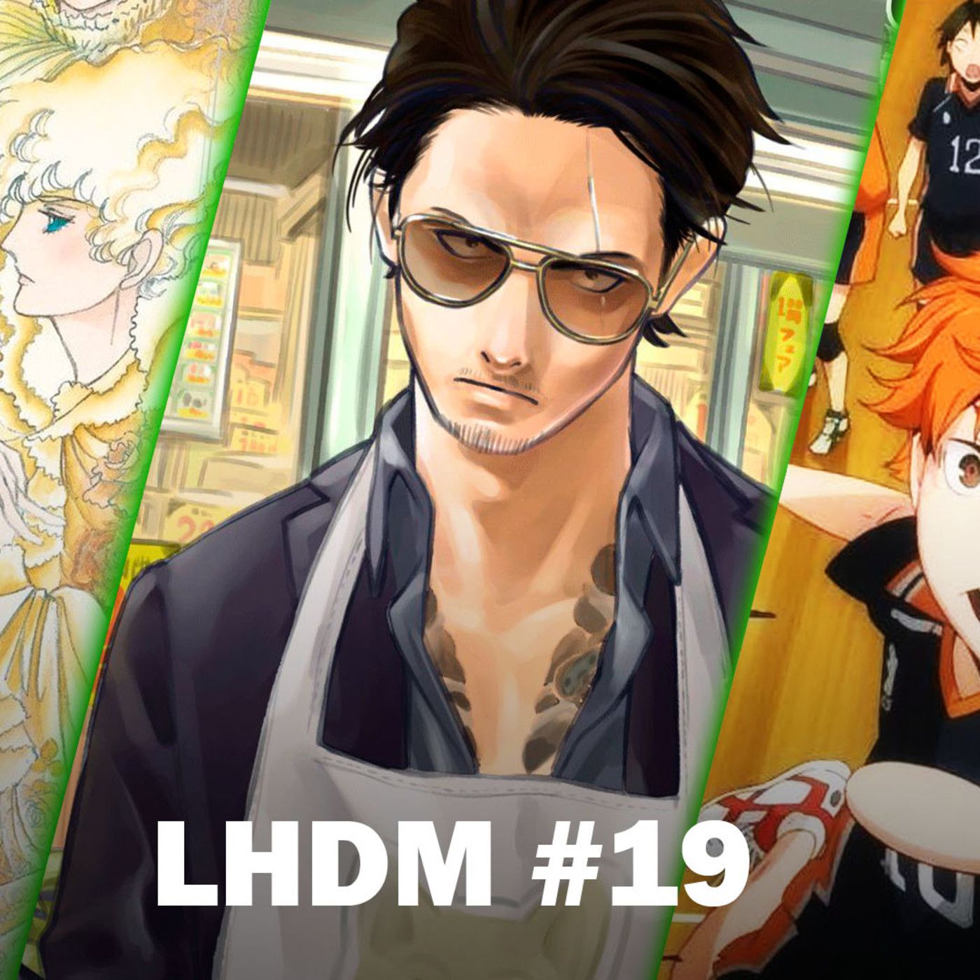 LHDM #19: De ediciones manga, Gokufushudo y qué hace bueno a un anime/manga