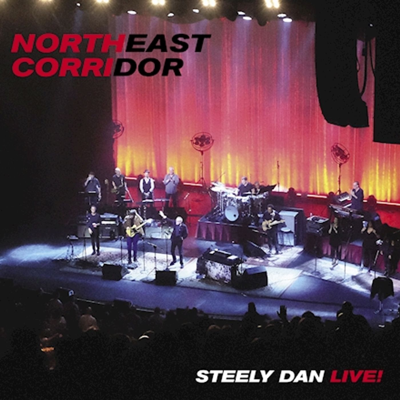 STEELY DAN  LIVE NORTHEAST CORRIDOR