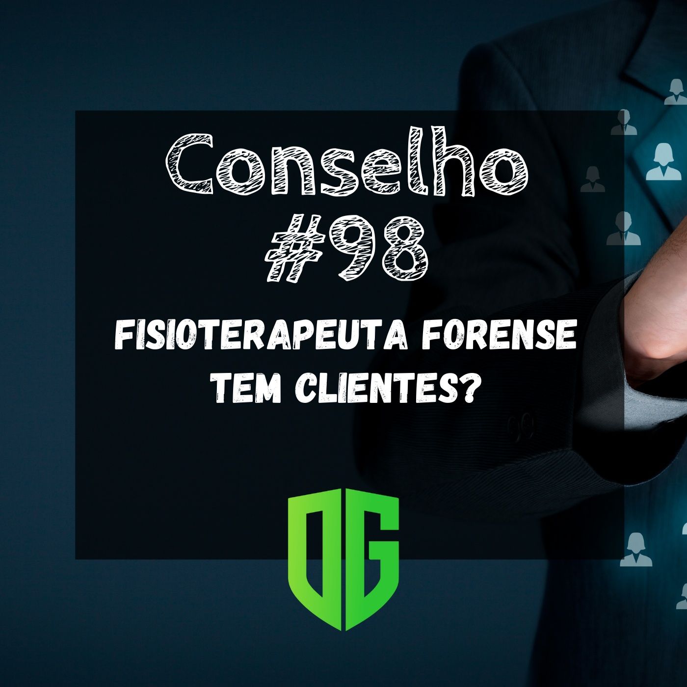 Conselho #98 - Fisioterapeuta Forense tem clientes? episode artwork