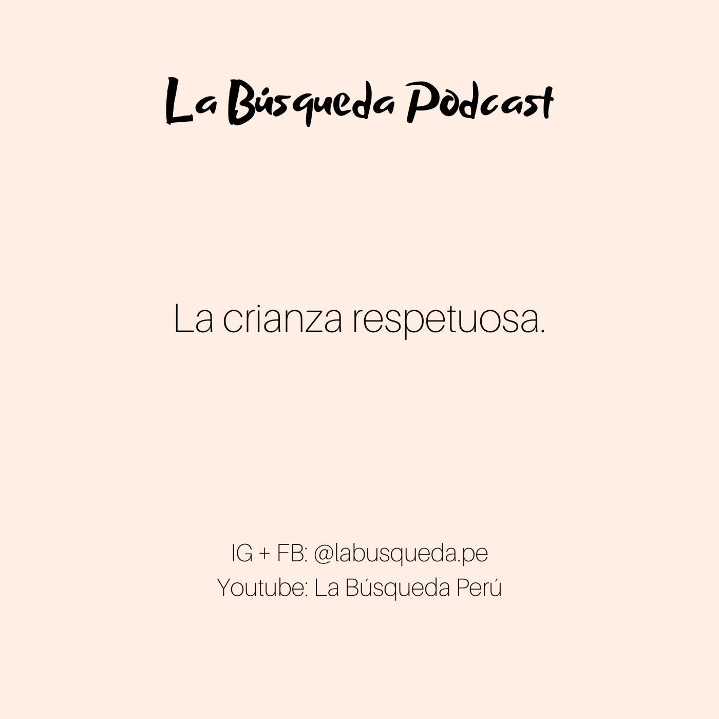 La Búsqueda Podcast.