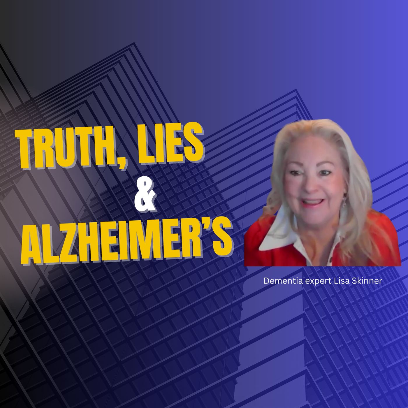 Navigating Dementia: Lisa Skinner on Alzheimer's Challenges