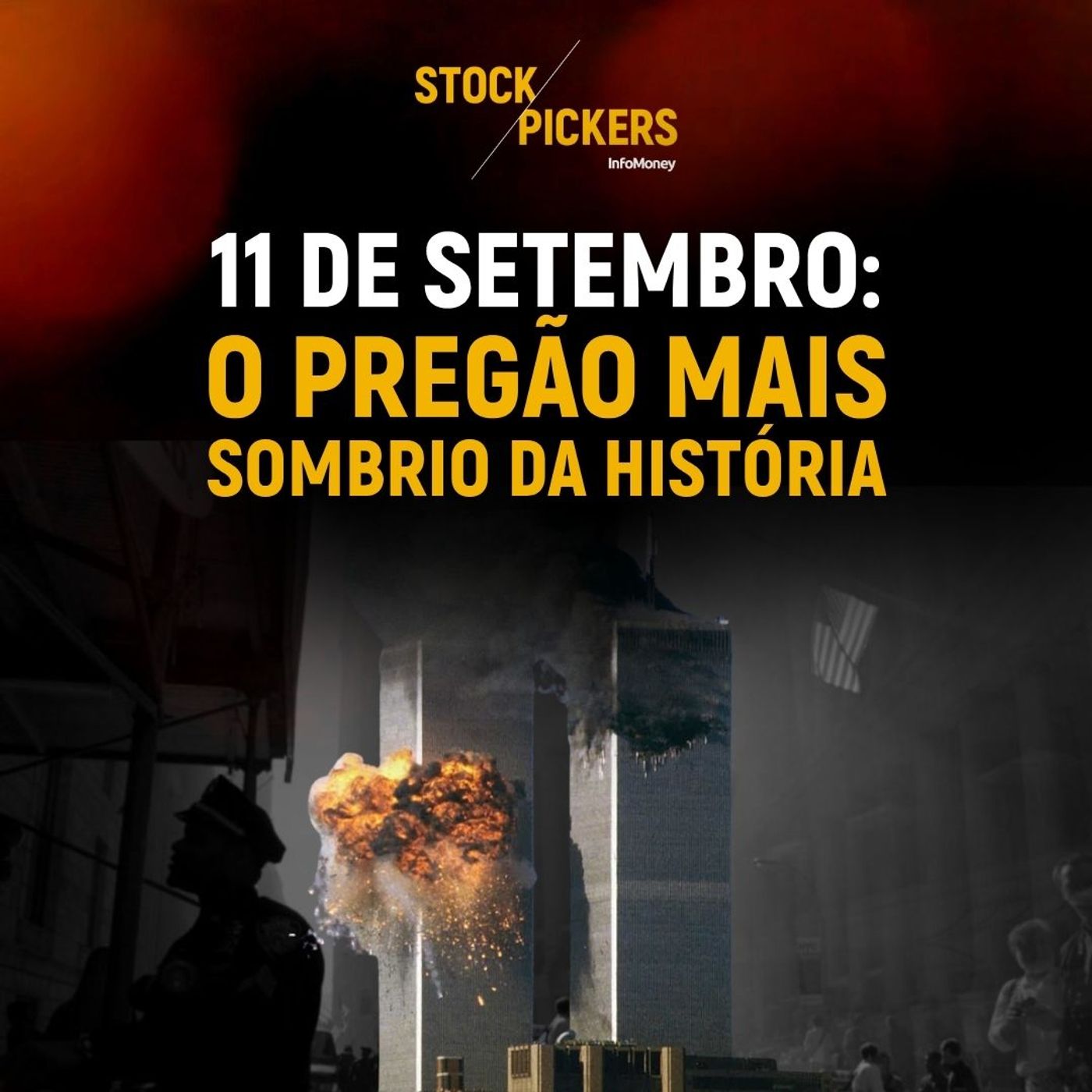 [Especial] 25 anos do Ataque às Torres Gêmeas: o dia que Silenciou os Mercados