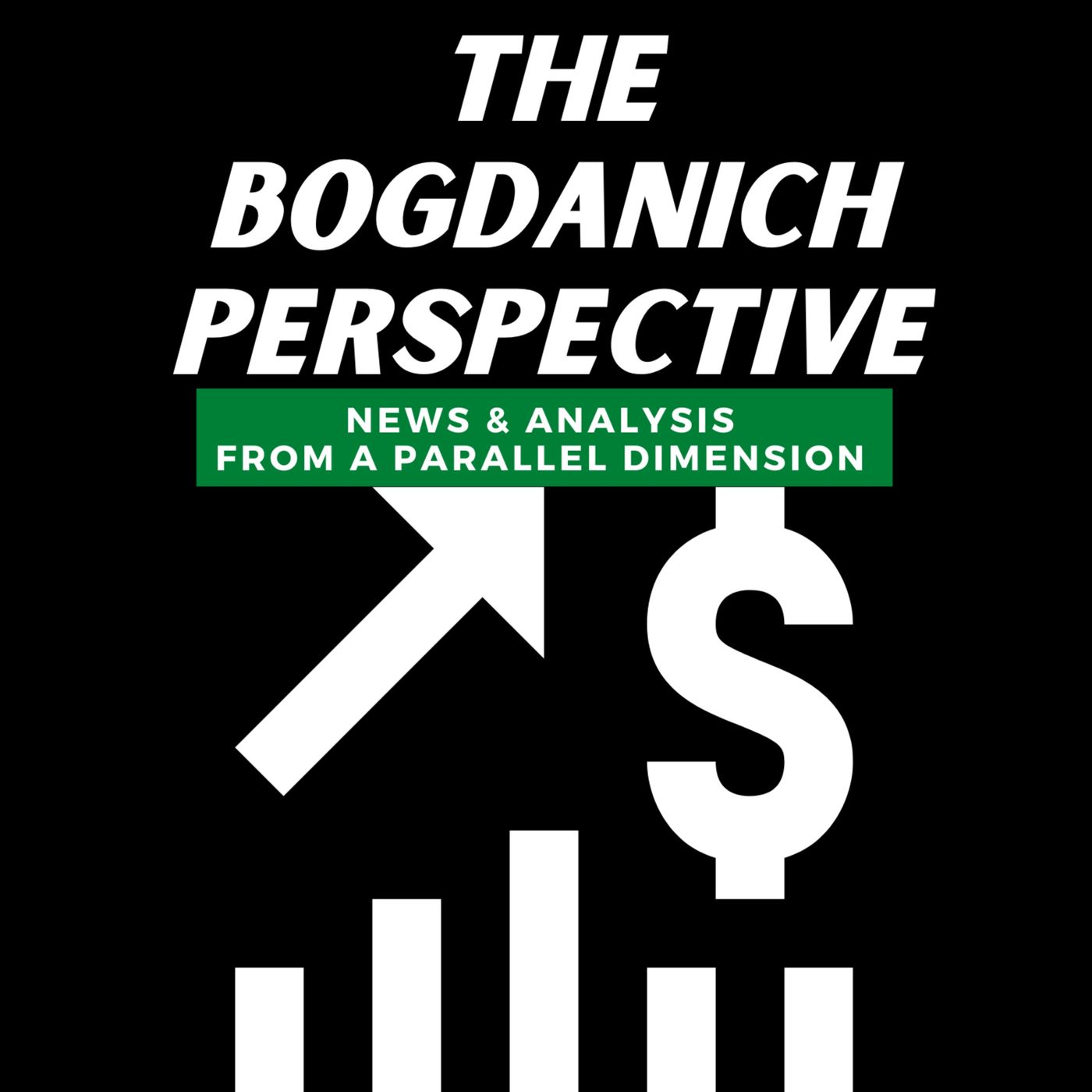 The Bogdanich Perspective - Printing $ & Propaganda episode artwork