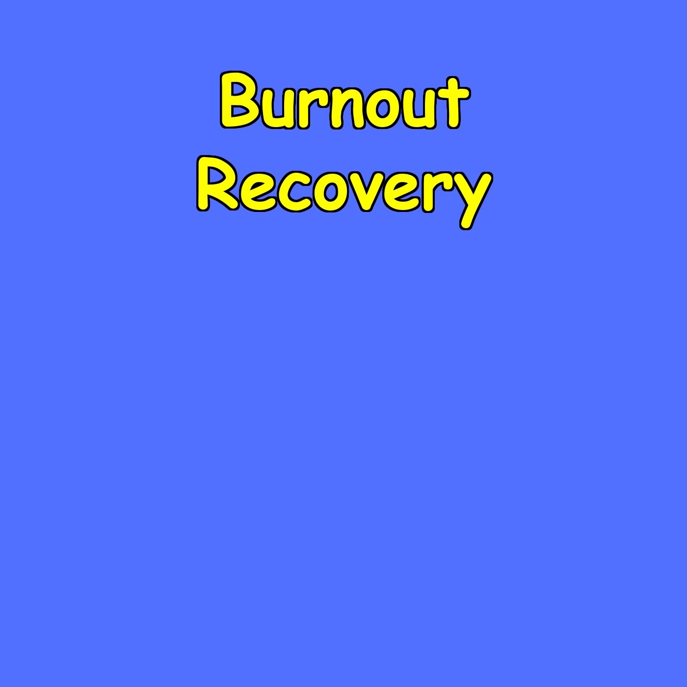 Burnout Recovery | Energy & Balance