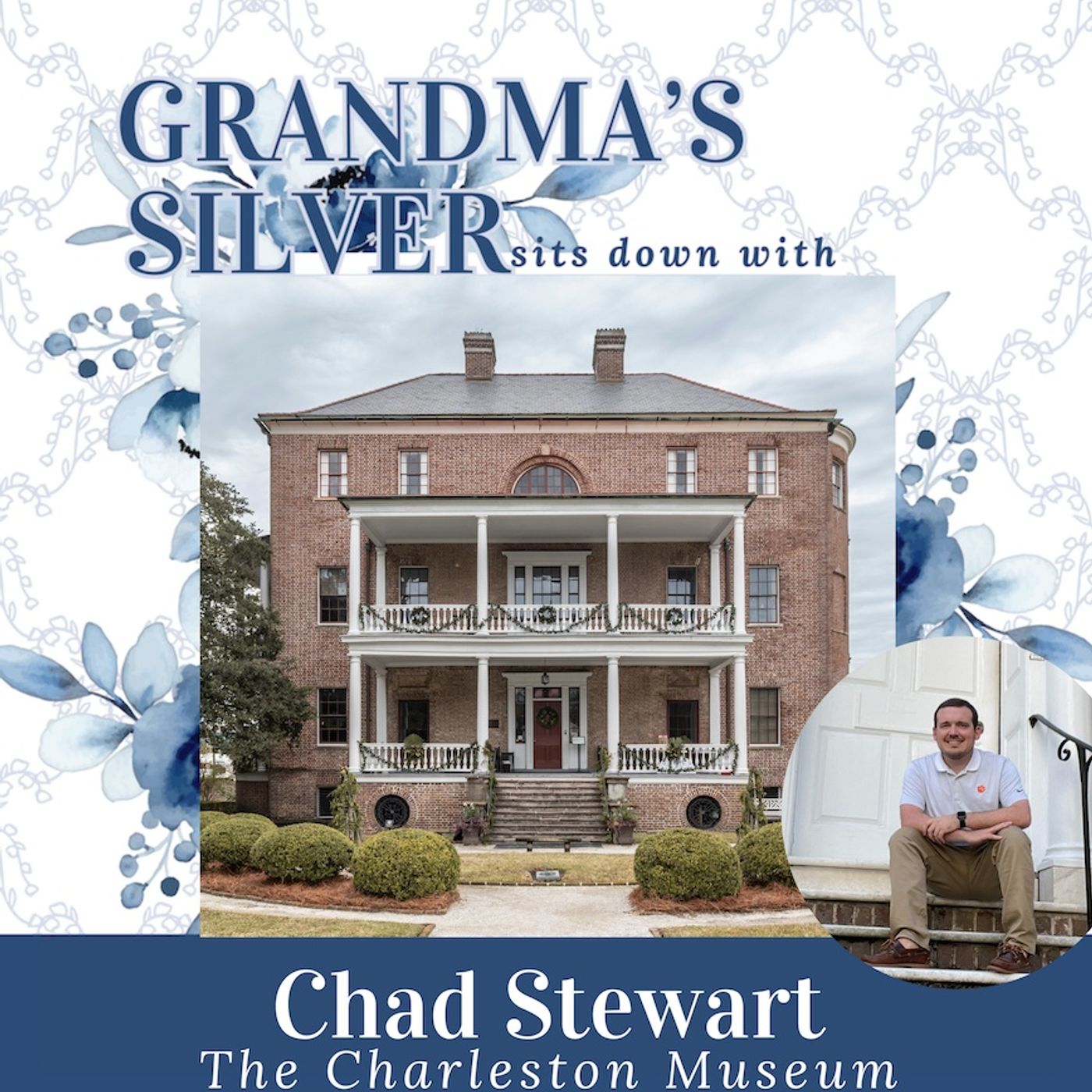 Historic Charleston Holidays: Traditions & Preservation with Chad Stewart episode artwork