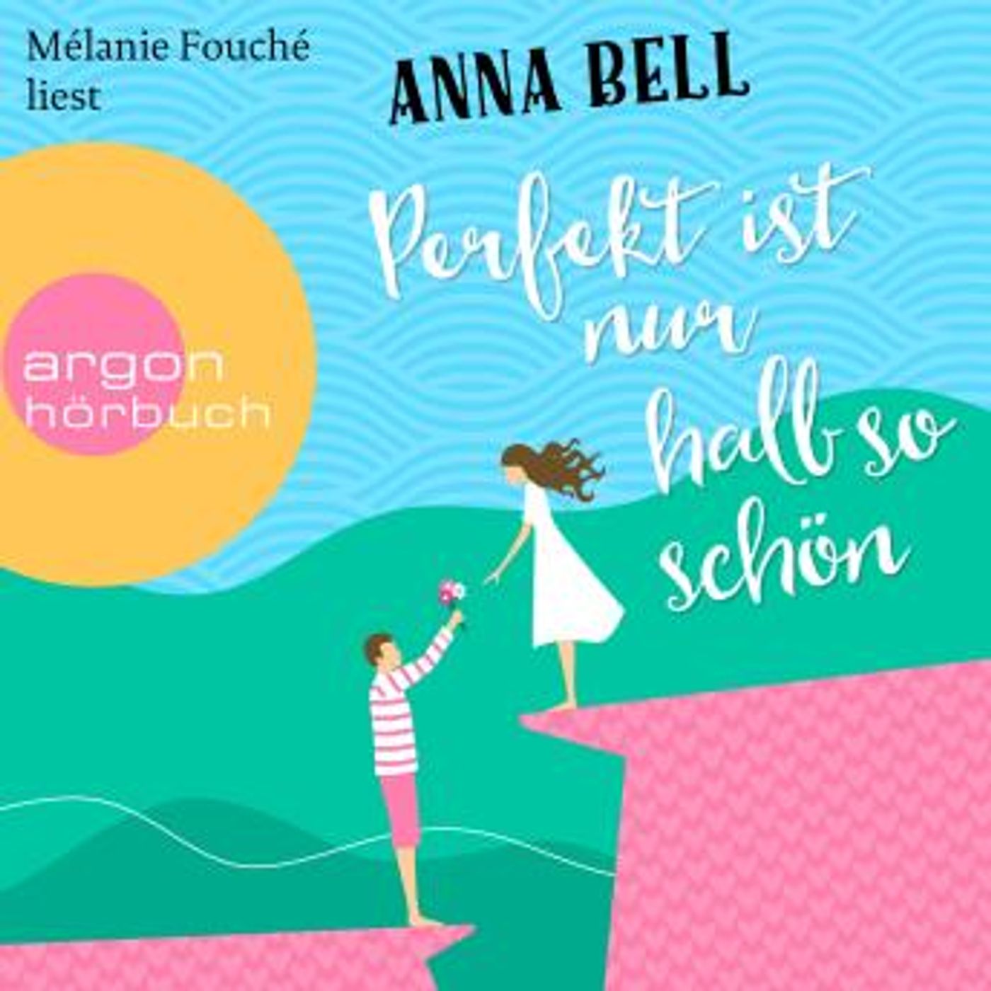 [German] - Perfekt ist nur halb so schön (Ungekürzte Lesung) by Anna Bell episode artwork