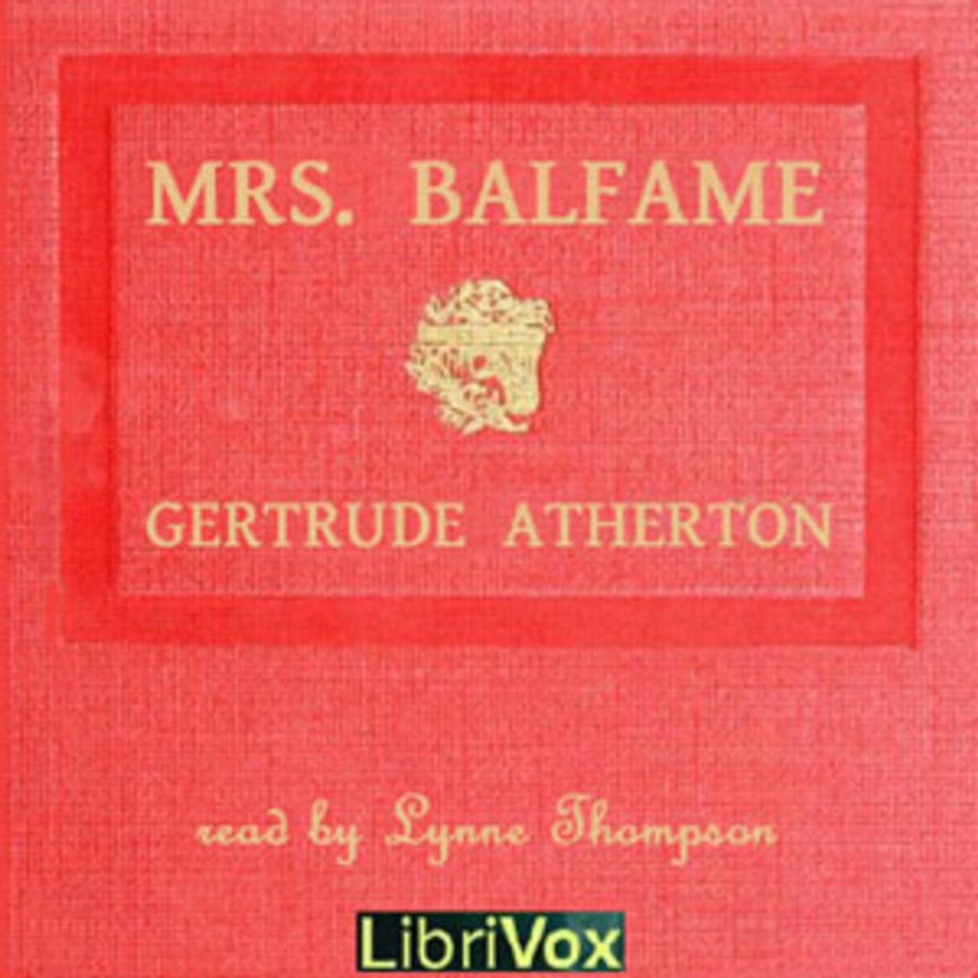 01 - Mrs. Balfame by Gertrude Atherton 01 - Mrs. Balfame by Gertrude Atherton
