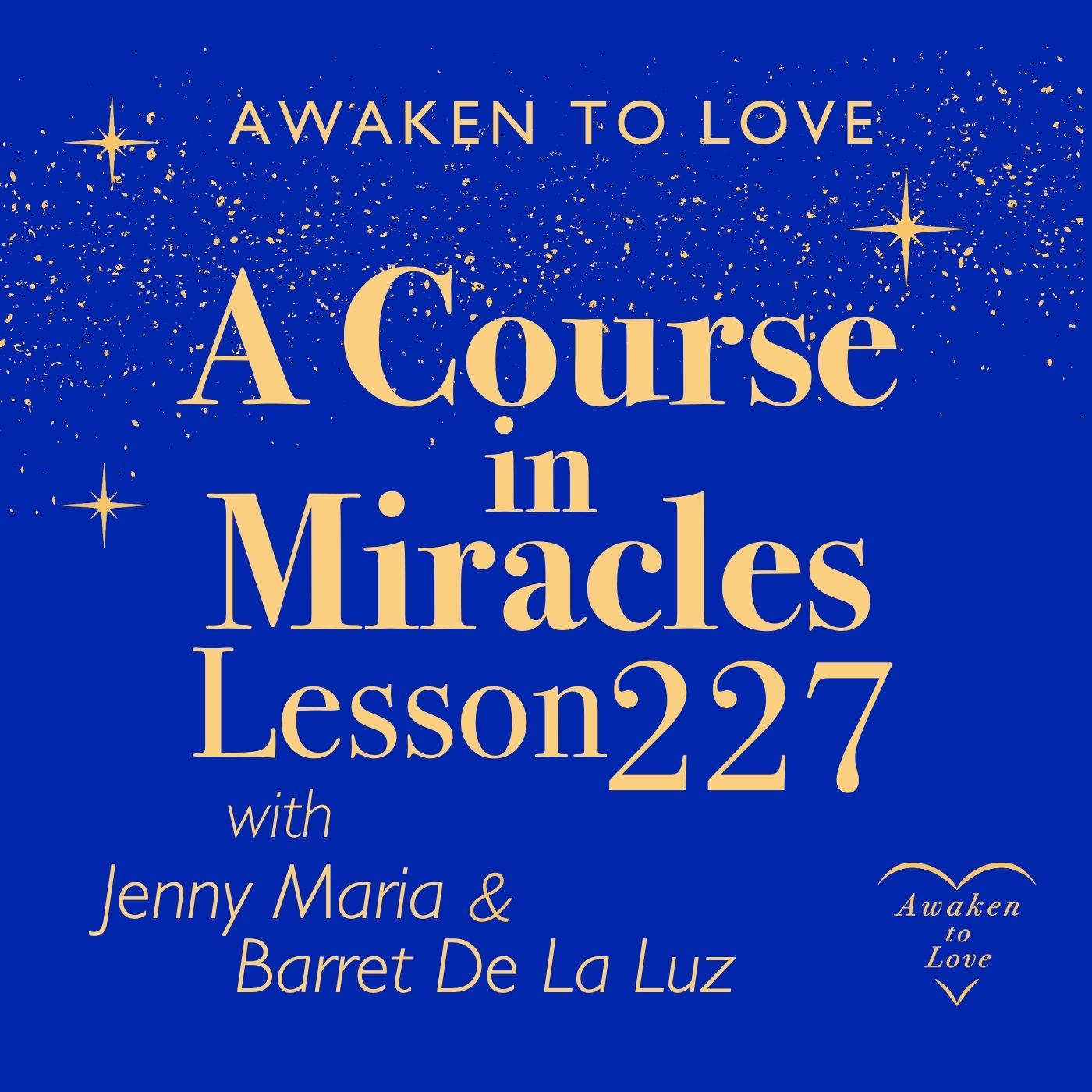ACIM Lesson 227, This is My Holy Instant of Release, A Course in Miracles episode artwork