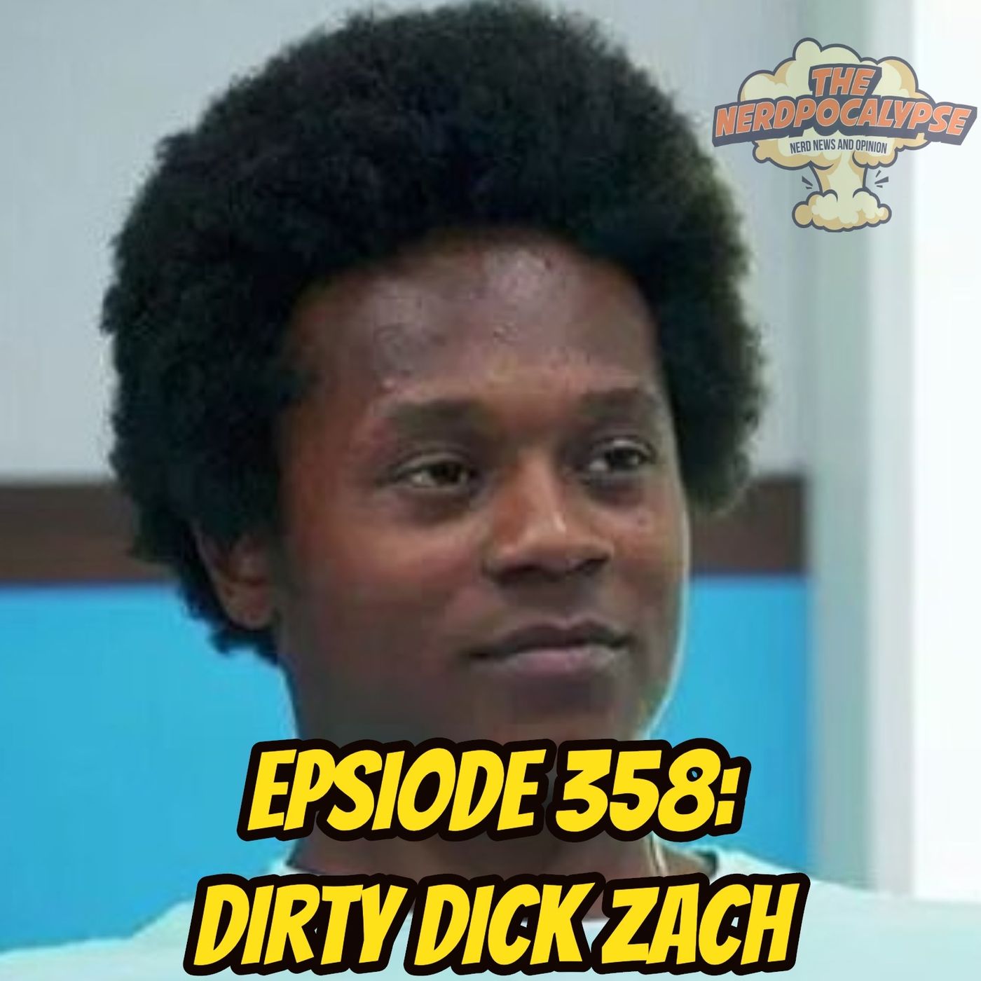 Episode 358: Dirty Dick Zach