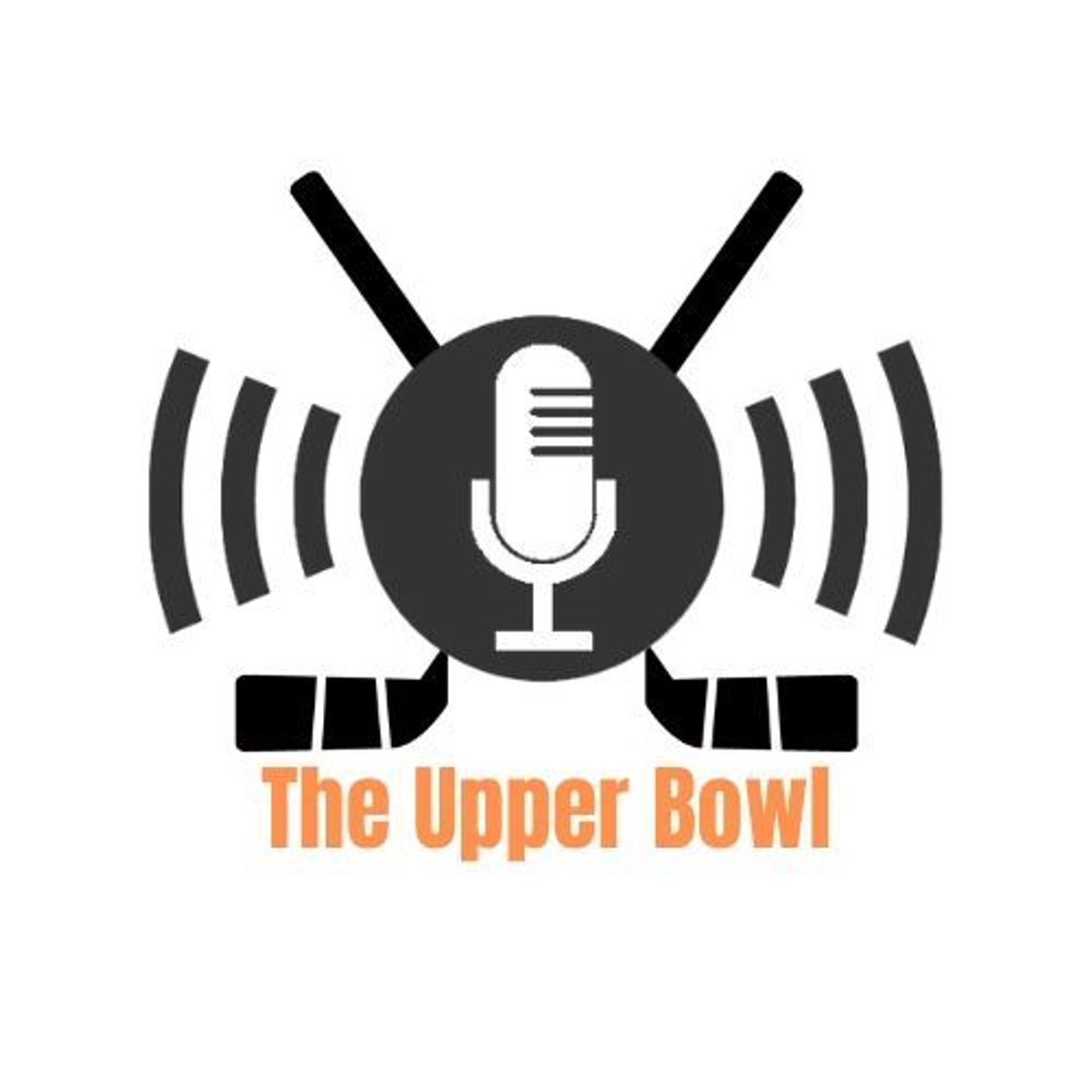 The Upper Bowl Podcast