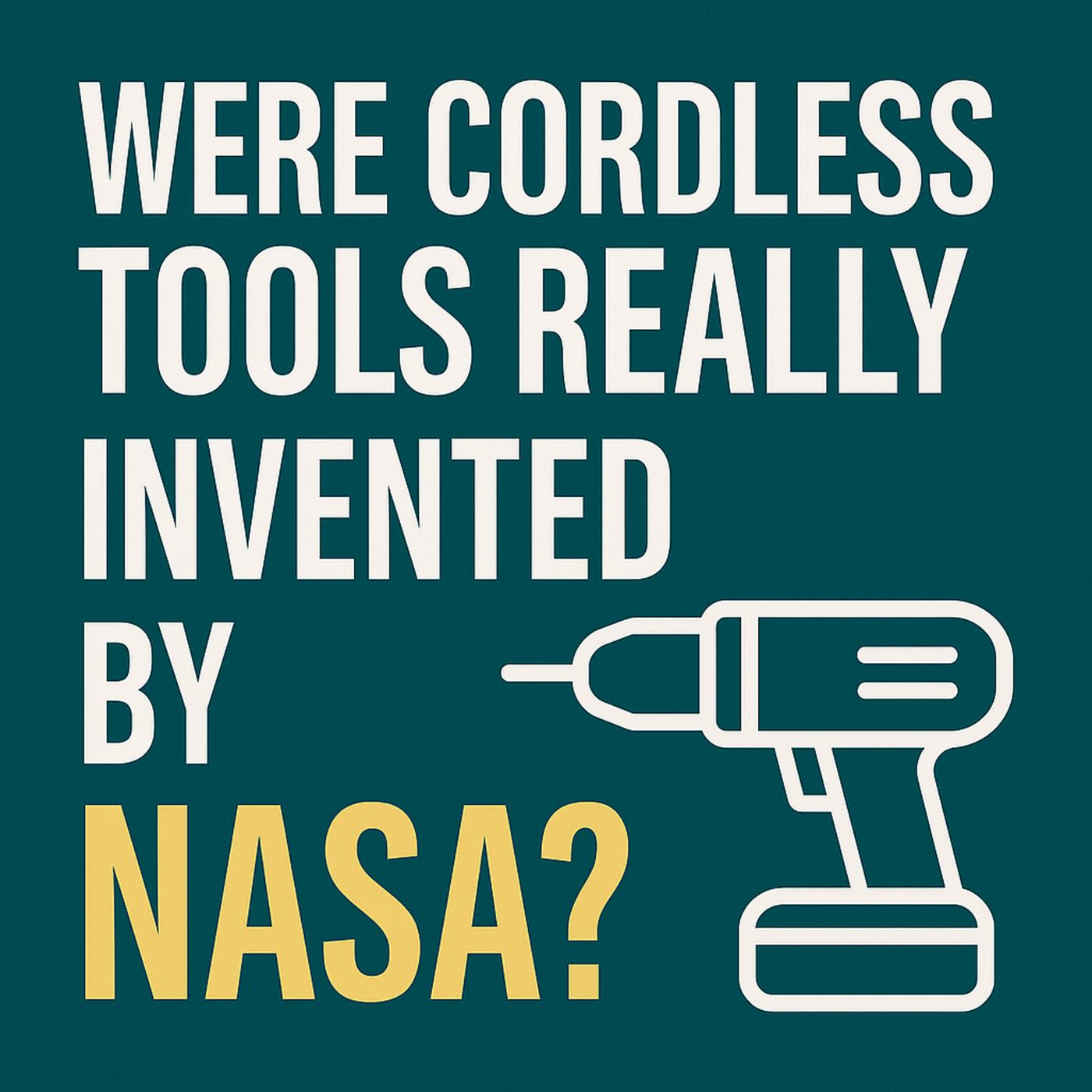 Were Cordless Tools Really Invented by NASA? | Myth vs Reality Explained