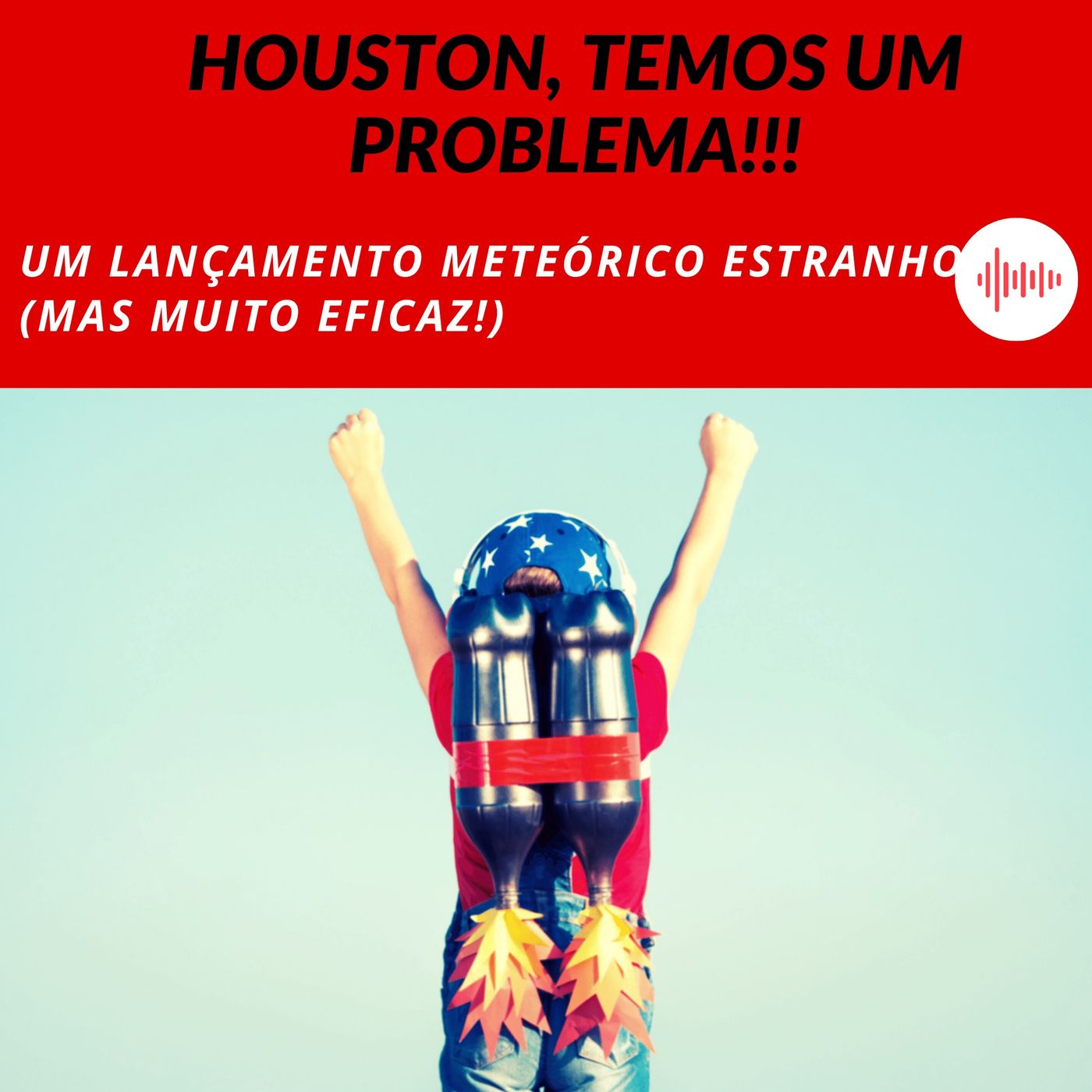 Houston, Temos Um Problema!