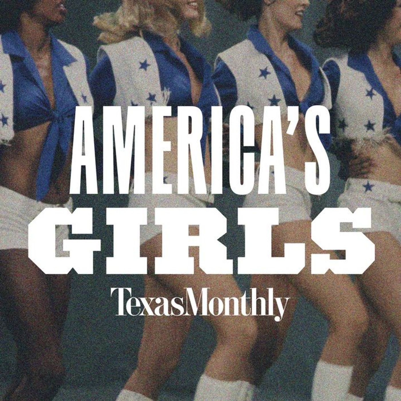 America's Girls | 8. Making the Dream
