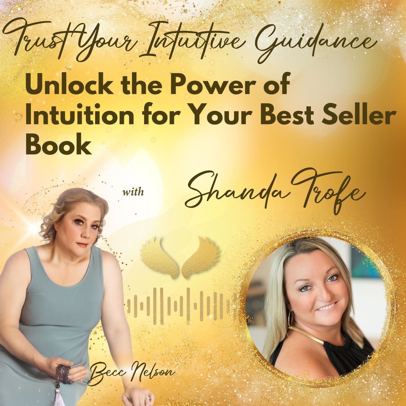 Intuition Unleashed Podcast (A Revolution in Personal Liberation)