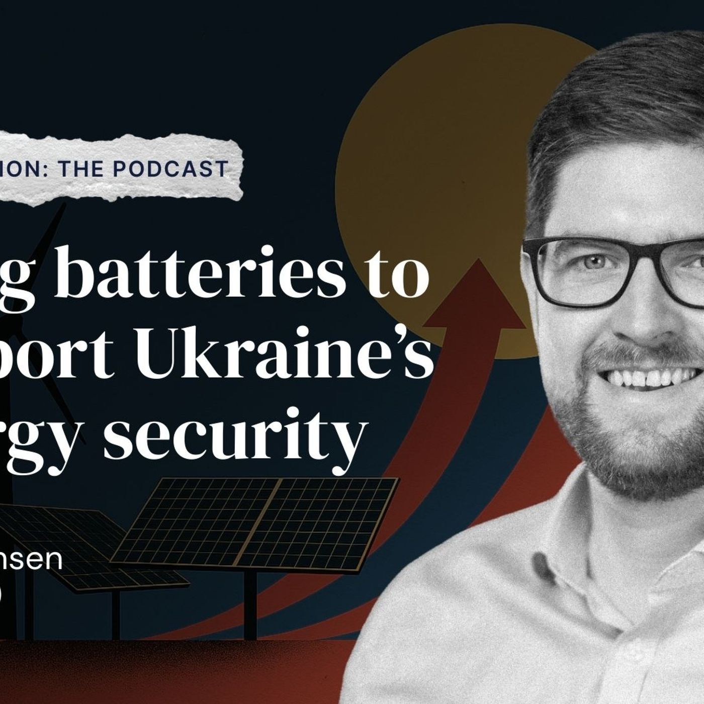 Using batteries to support Ukraine’s energy security with Julian Jansen (Fluence)