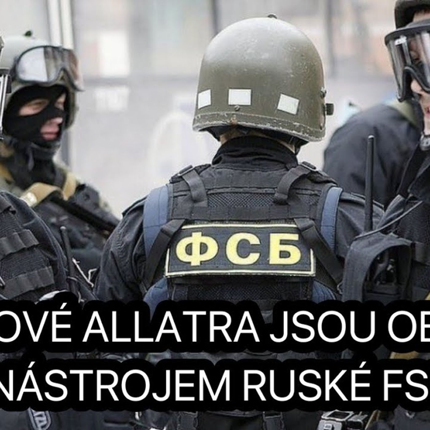 Nejnovější důkaz, že je Allatra projektem FSB episode artwork