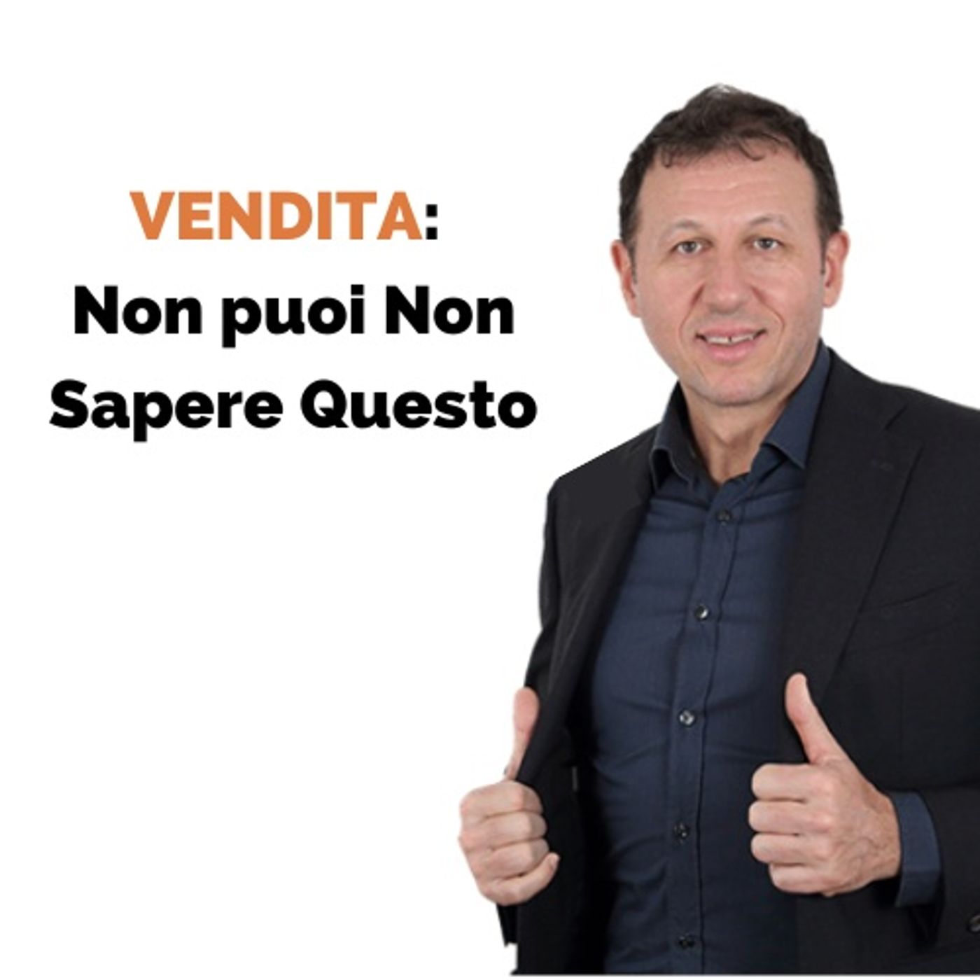 Un Concetto CHIAVE per Chi si Occupa Direttamente e Indirettamente di Vendita episode artwork