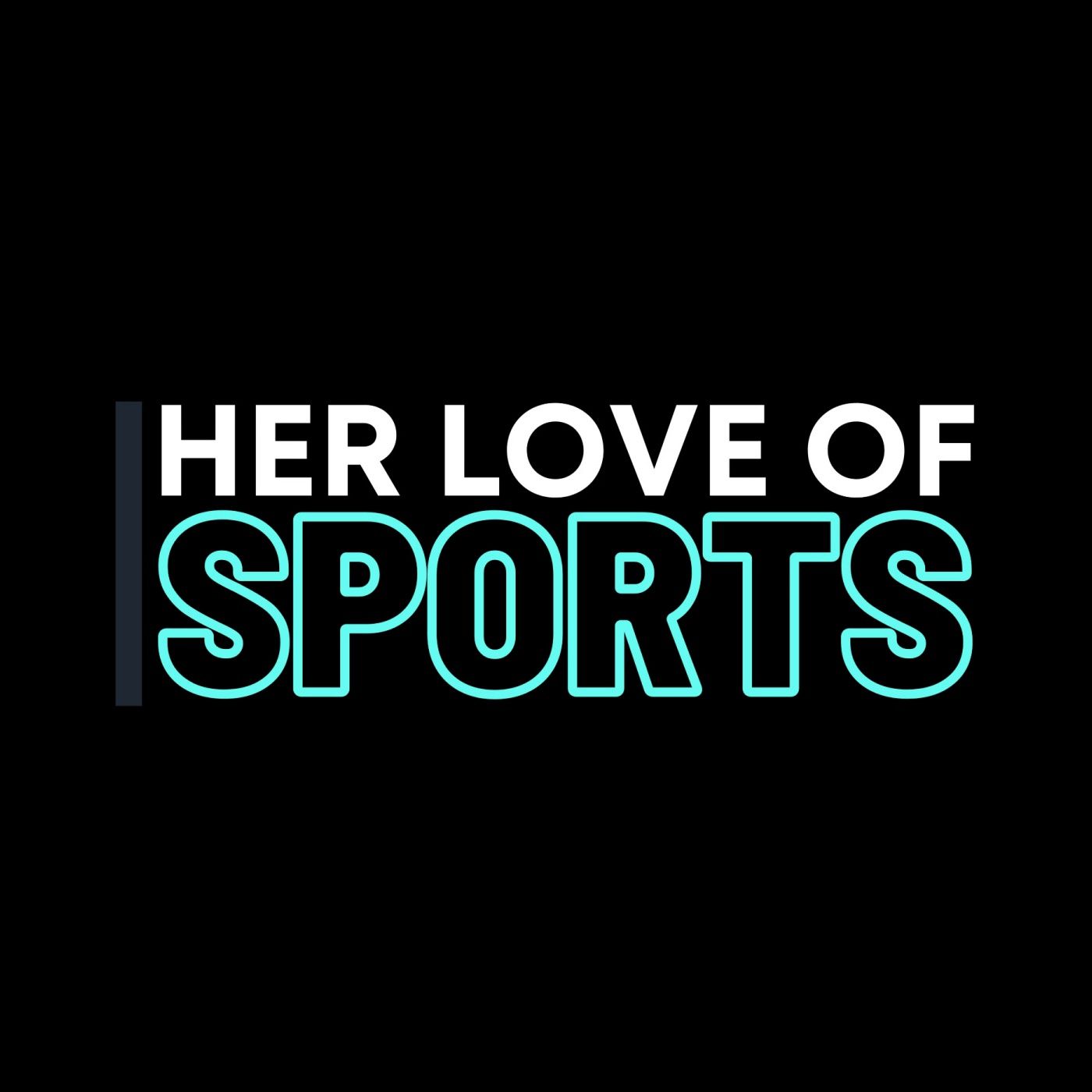Her Love Of Sports