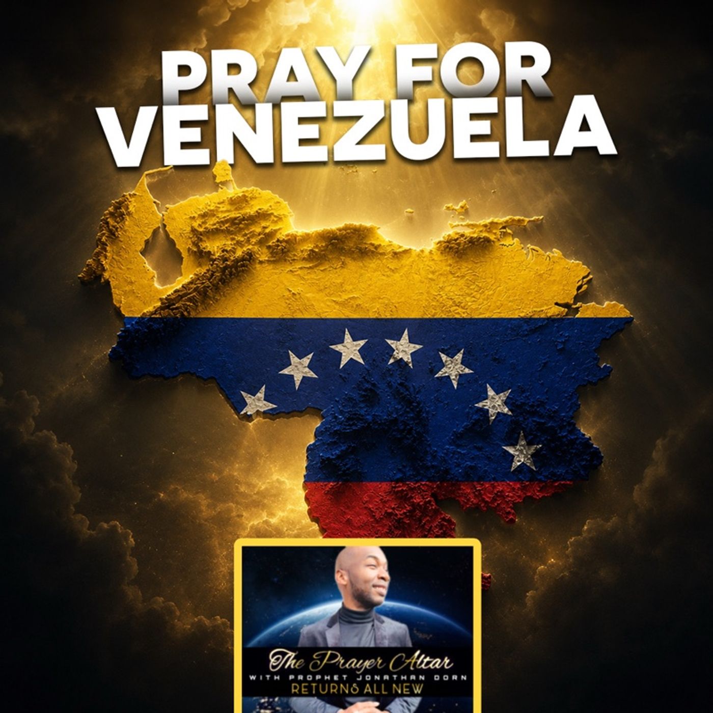 Prayer for Venezuela & The Nations with Prophet Jonathan Dorn: 2026 Release the Noah’s - The Prayer Altar episode artwork