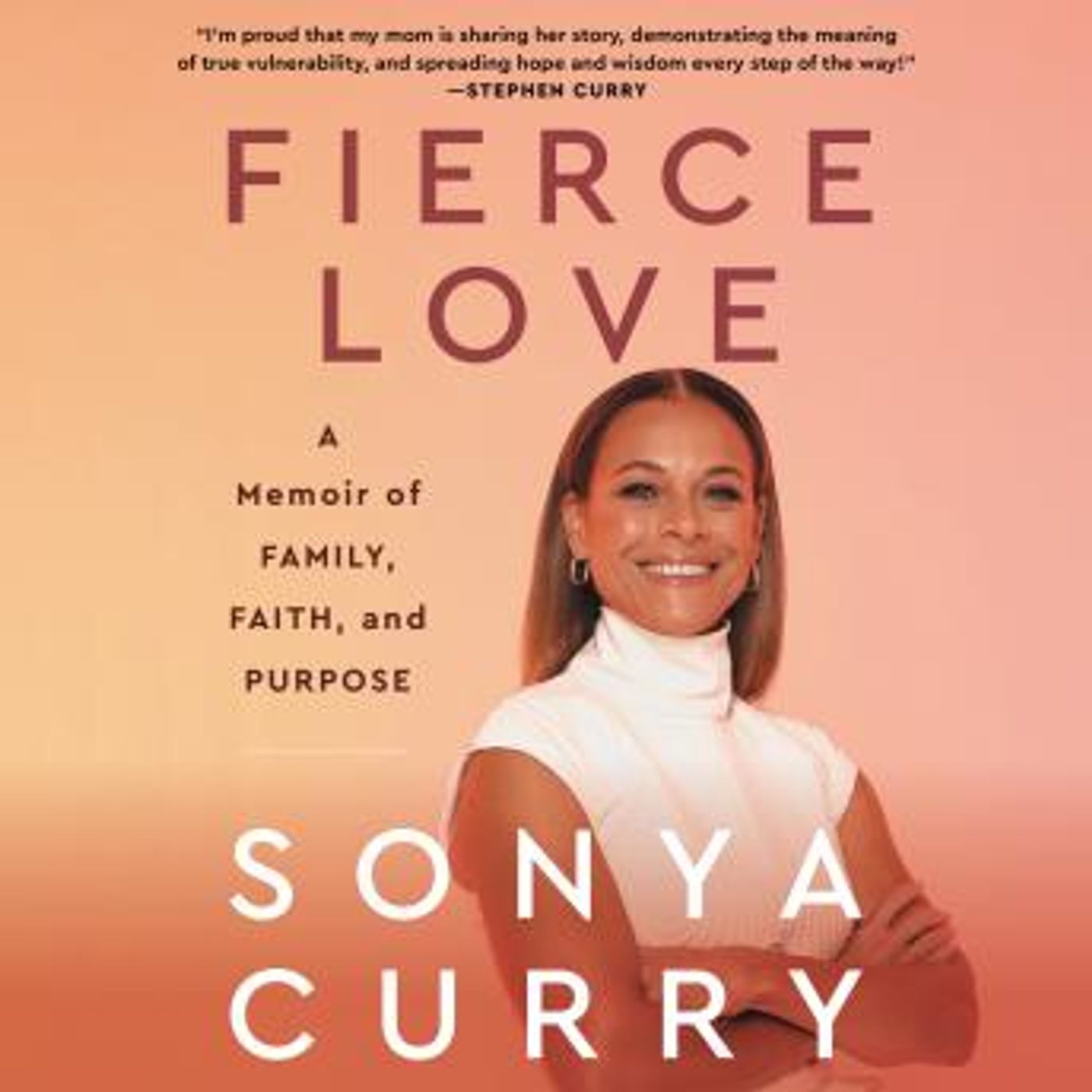 Fierce Love: A Memoir of Family, Faith, and Purpose by Sonya Curry episode artwork