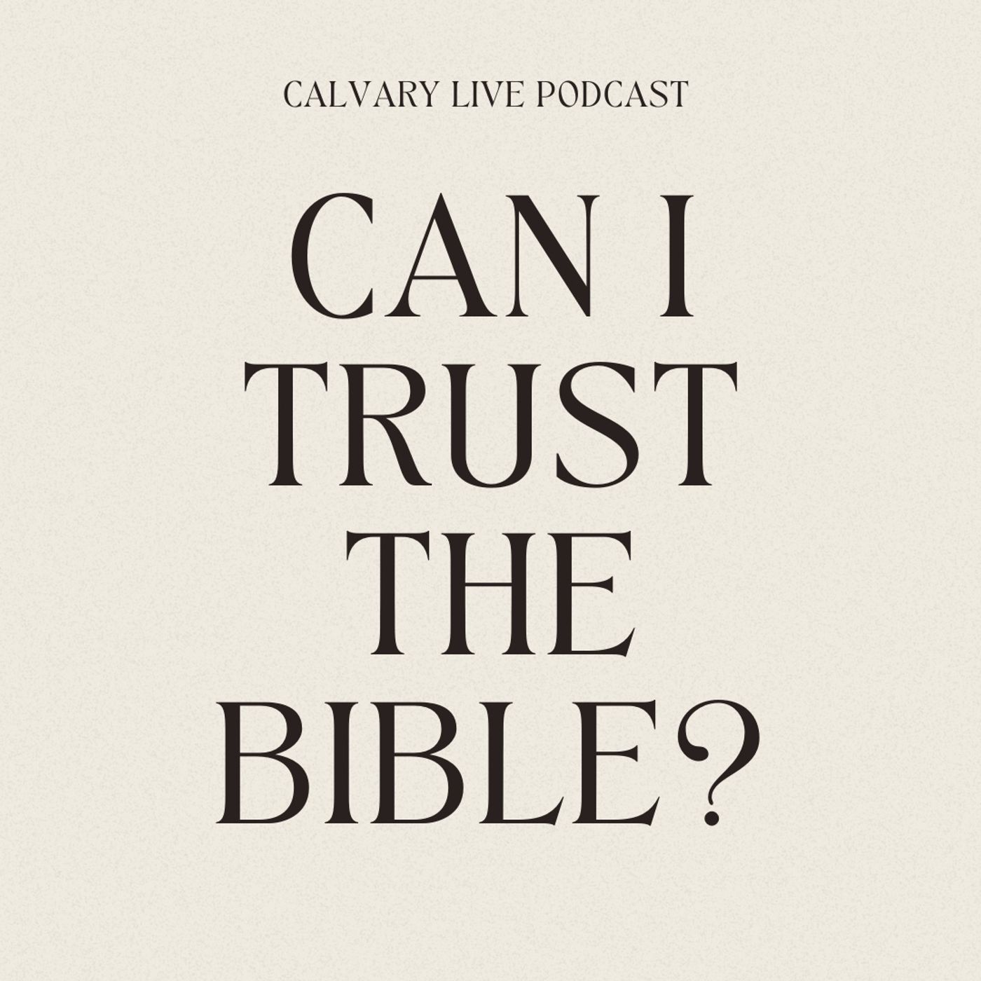 Pastor Hanscom: Can I Trust The Bible? Wed Feb 2, 2022.