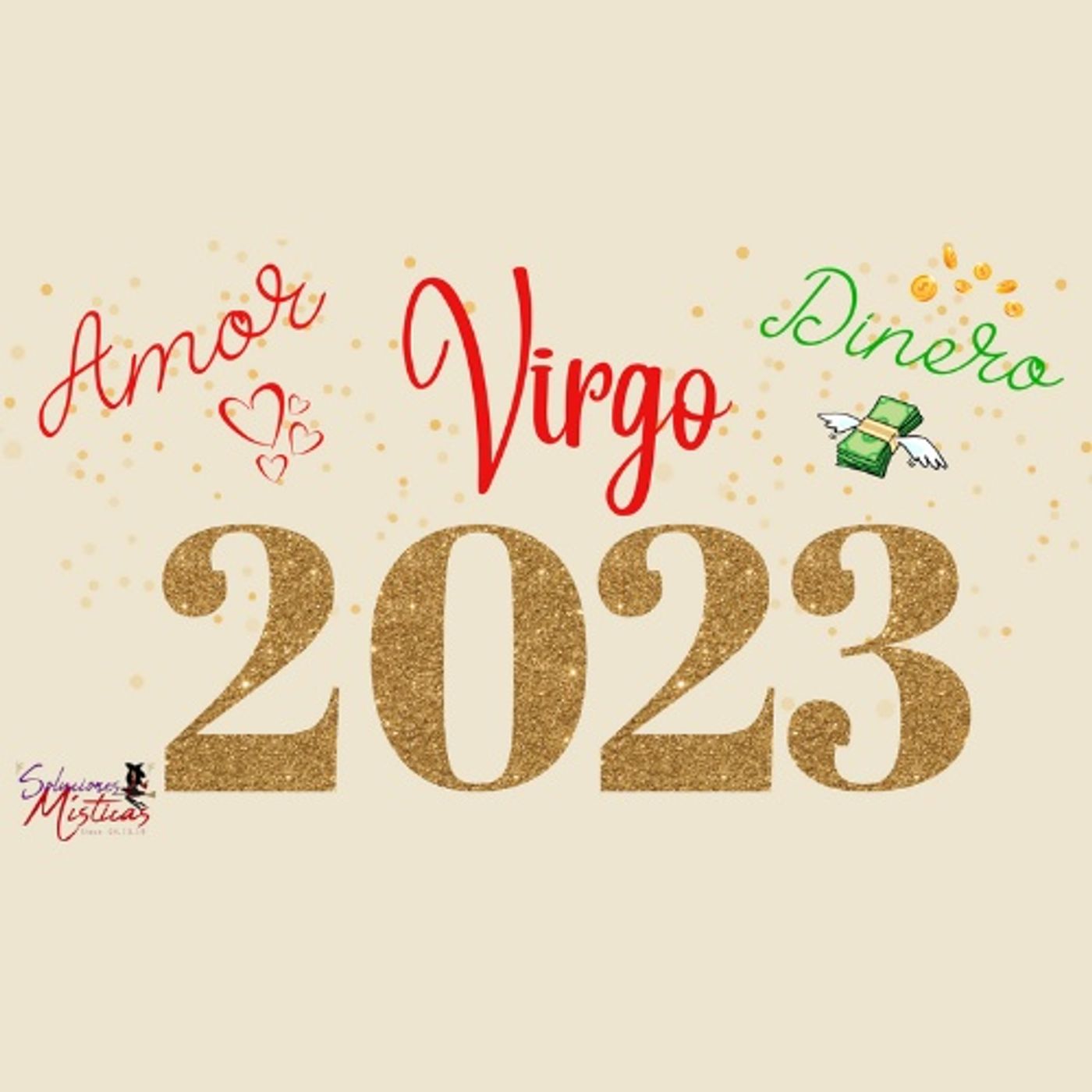 Virgo ♍ Horóscopo del año 2023 amor ❤️ y dinero 💸 episode artwork