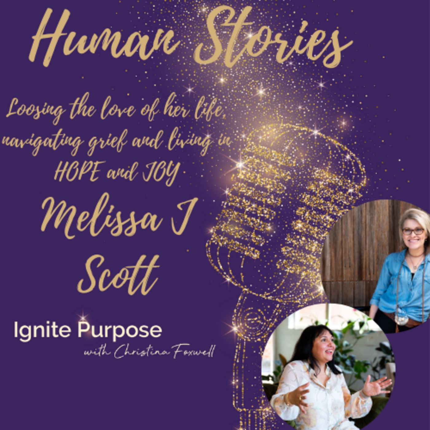 Ignite Purpose with Christina Foxwell & Co-Host Carolees An