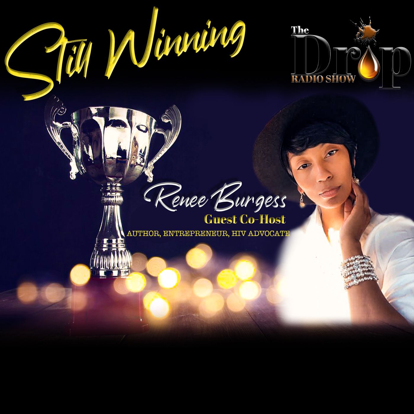 EP 121 - Still Winning - with guest Renee' Burgess episode artwork